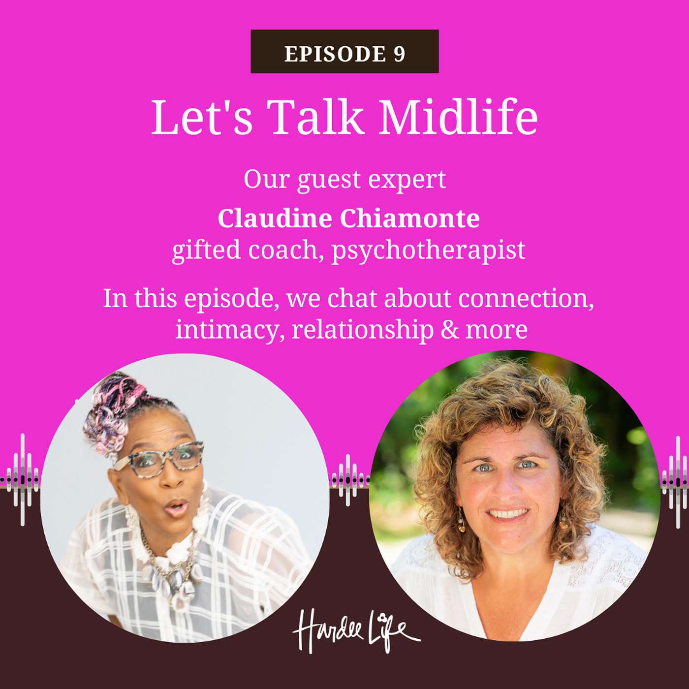 09: Discover the Secrets of Intimacy: Improve Your Relationships & Feel Connected