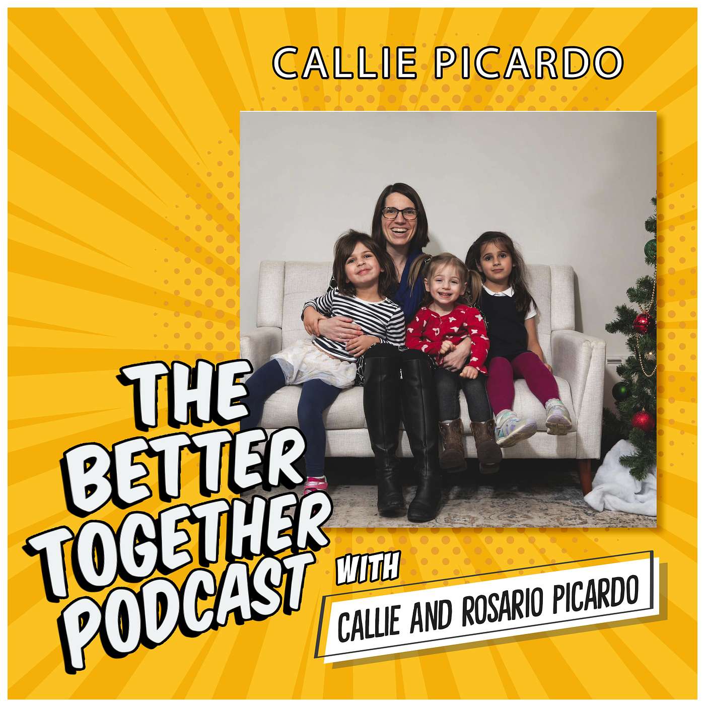 The Better Together Podcast with Callie and Rosario \