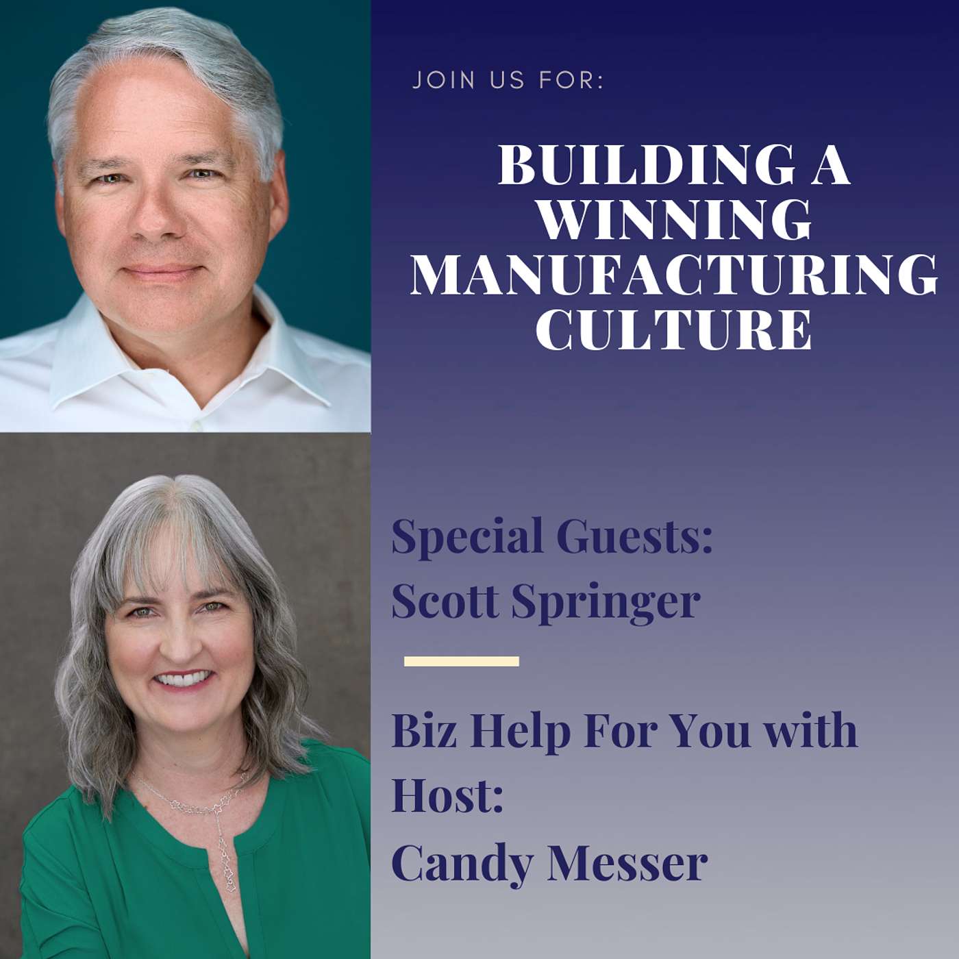 Building a Winning Manufacturing Culture: Expert Insights from Scott Springer