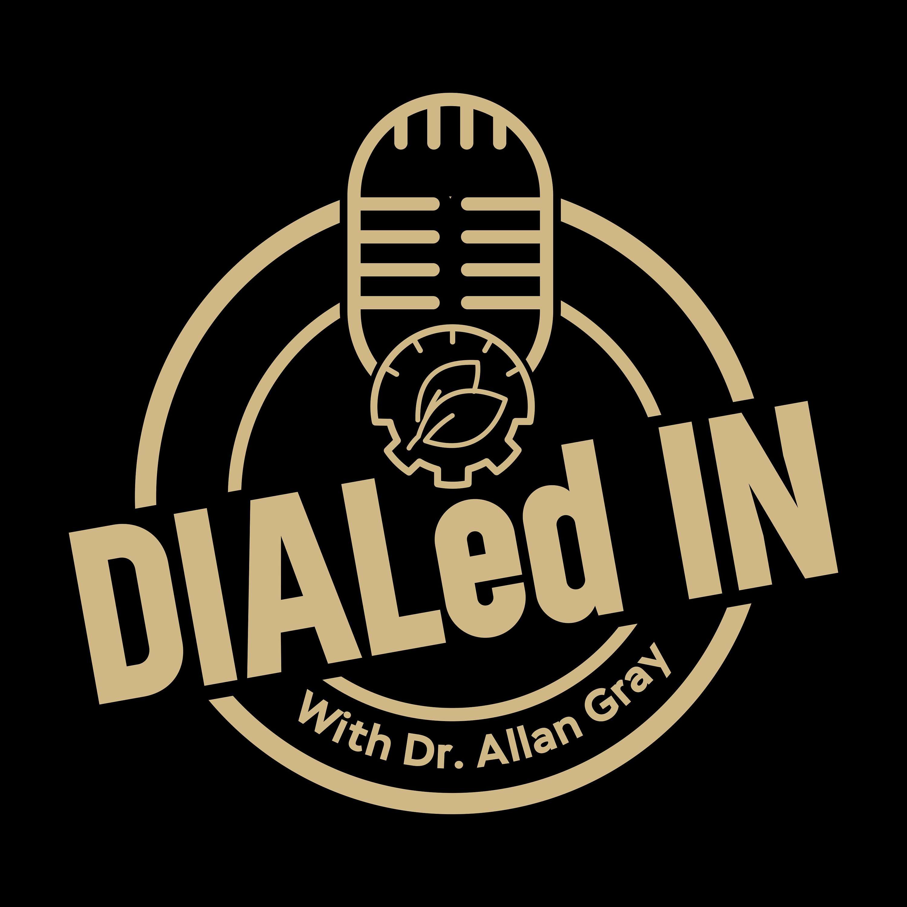DIALed IN