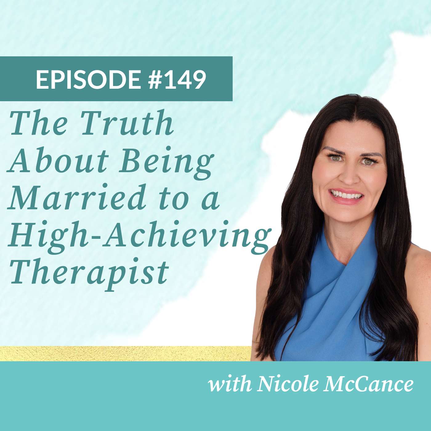 The Truth About Being Married to a High-Achieving Therapist