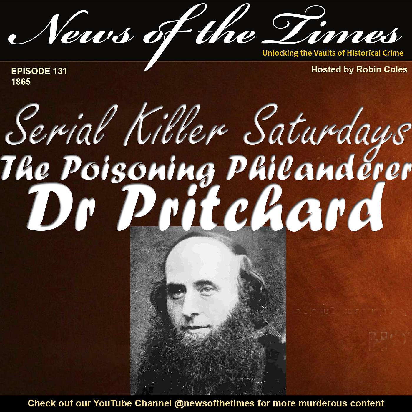 Dr. Edward Pritchard: Scotland's Poisoning Philanderer | Ep131 | 1865