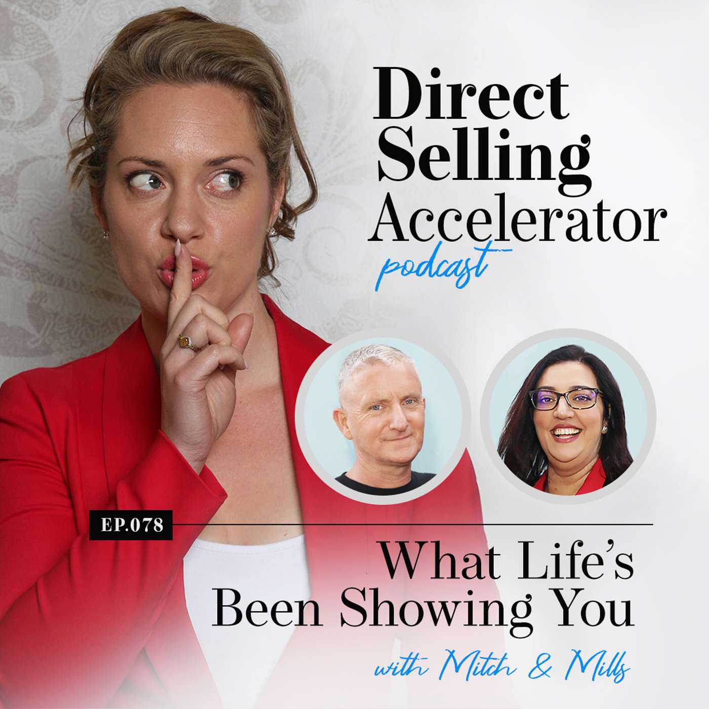 Ep 78: What Life’s Been Showing You  – with Mitch & Mills episode artwork