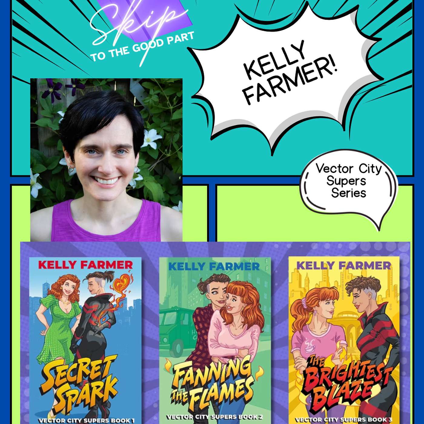 We talk Superhero (and Supervillain!) romance and much more with Vector City Supers Author Kelly Farmer! episode artwork