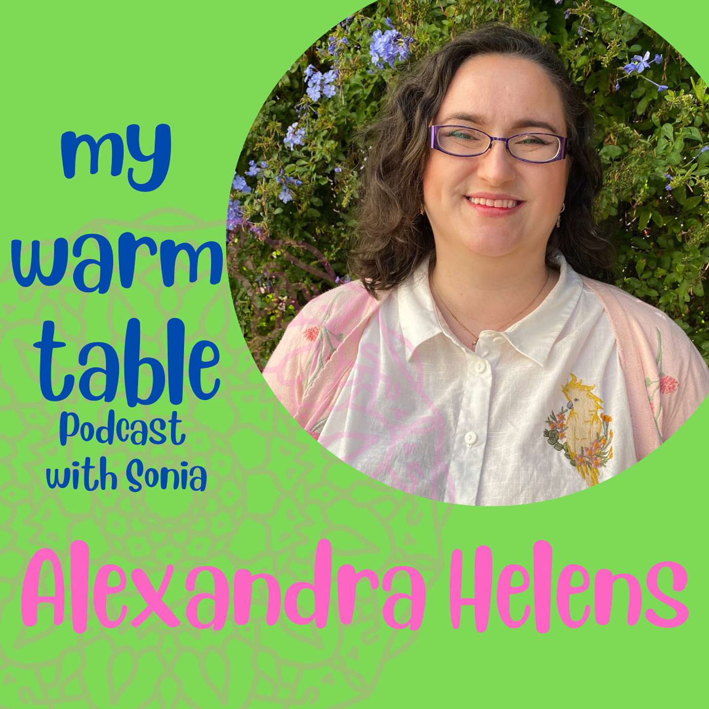 My Warm Table ... with Sonia