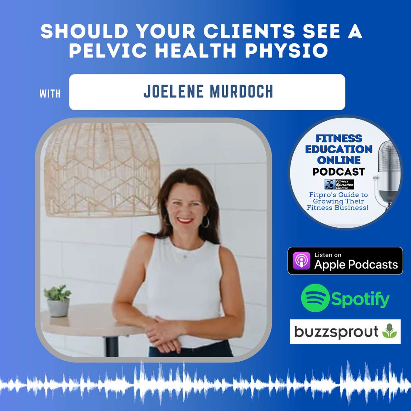 Fitness Education Online Podcast I For Personal Trainers, Fitness Professionals, Gym Owners & the Fitness Industry