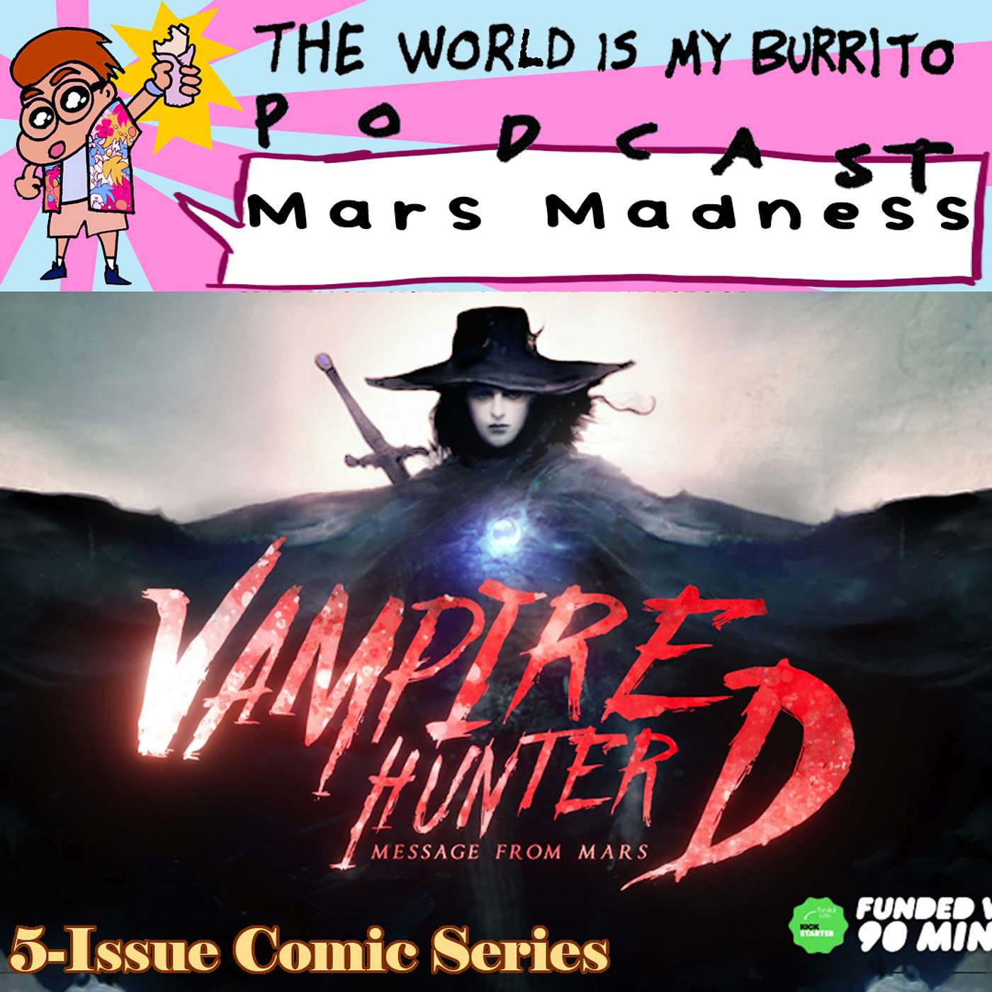 The World is My Burrito Podcast