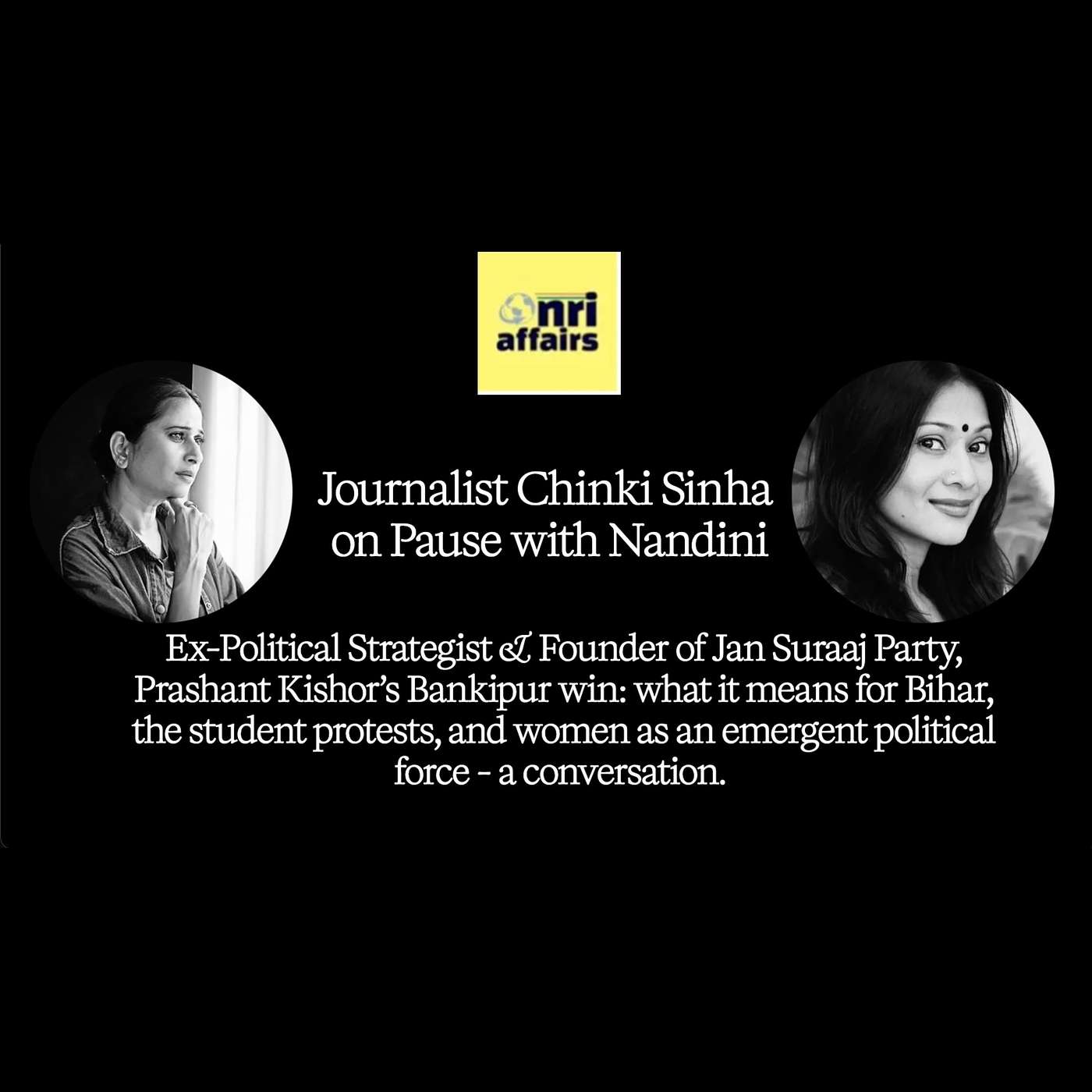 Sr. Journalist Chinki Sinha on Prashant Kishor, GenZ protests and women in leadership. episode artwork