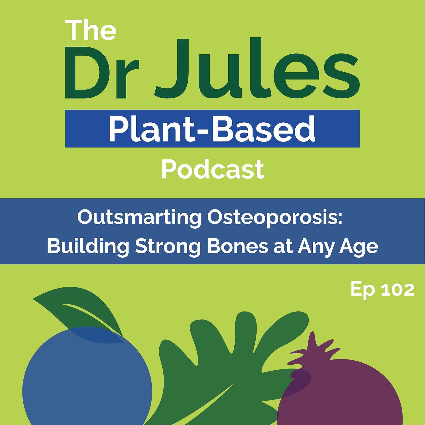 Outsmarting Osteoporosis: How to Build and Maintain Strong Bones at Any Age Outsmarting Osteoporosis: How to Build and Maintain Strong Bones at Any Age