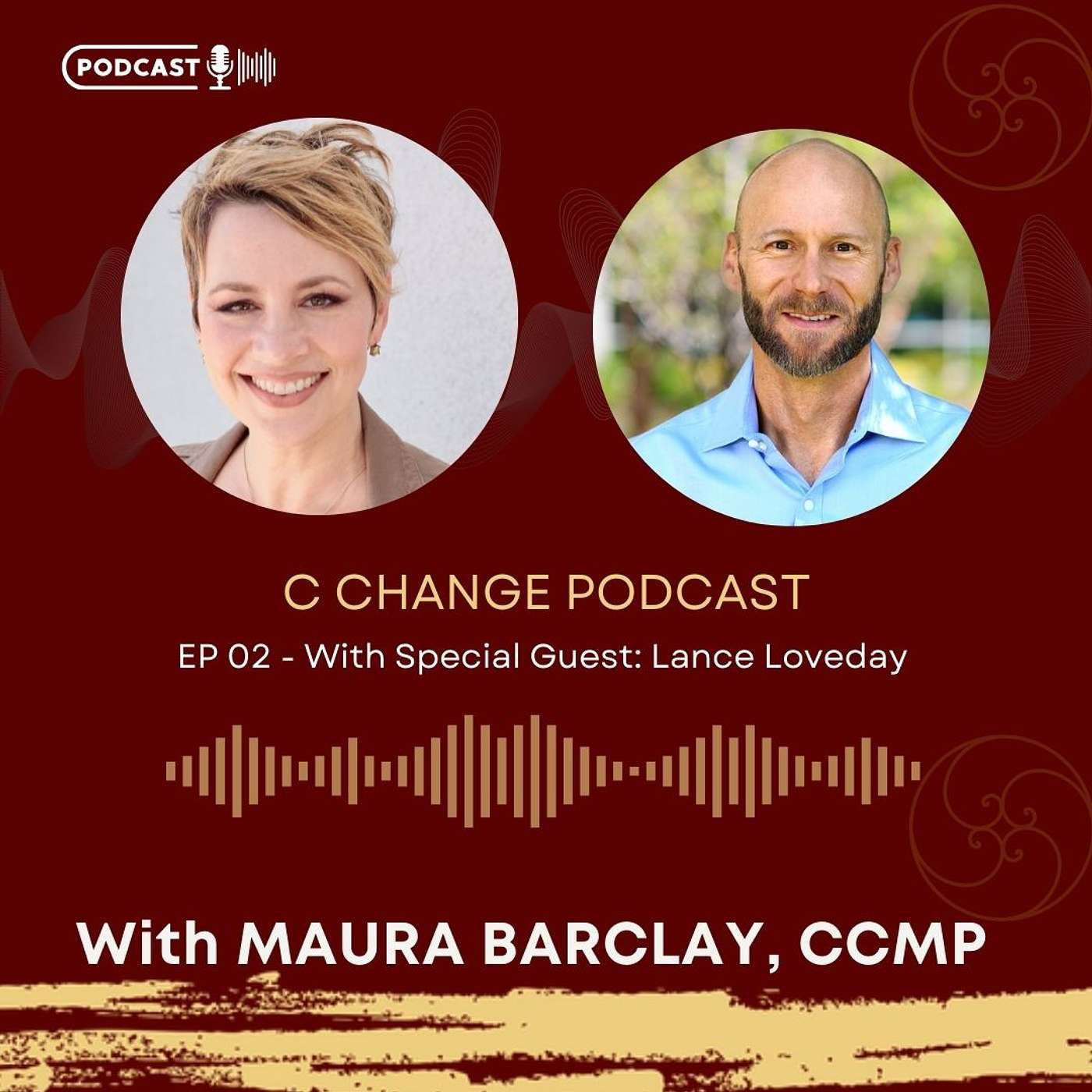 C-Change Show- Changing  Business Culture for GOOD
