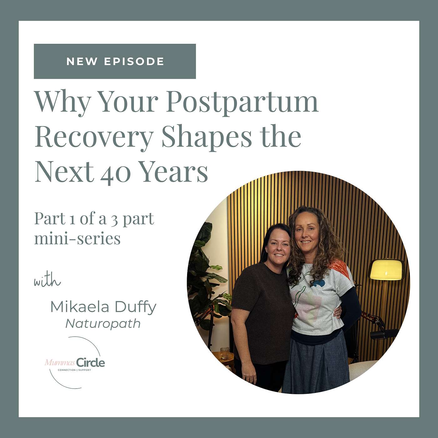 Why Your Postpartum Recovery Shapes the Next 40 Years | Mikaela, Naturopath episode artwork