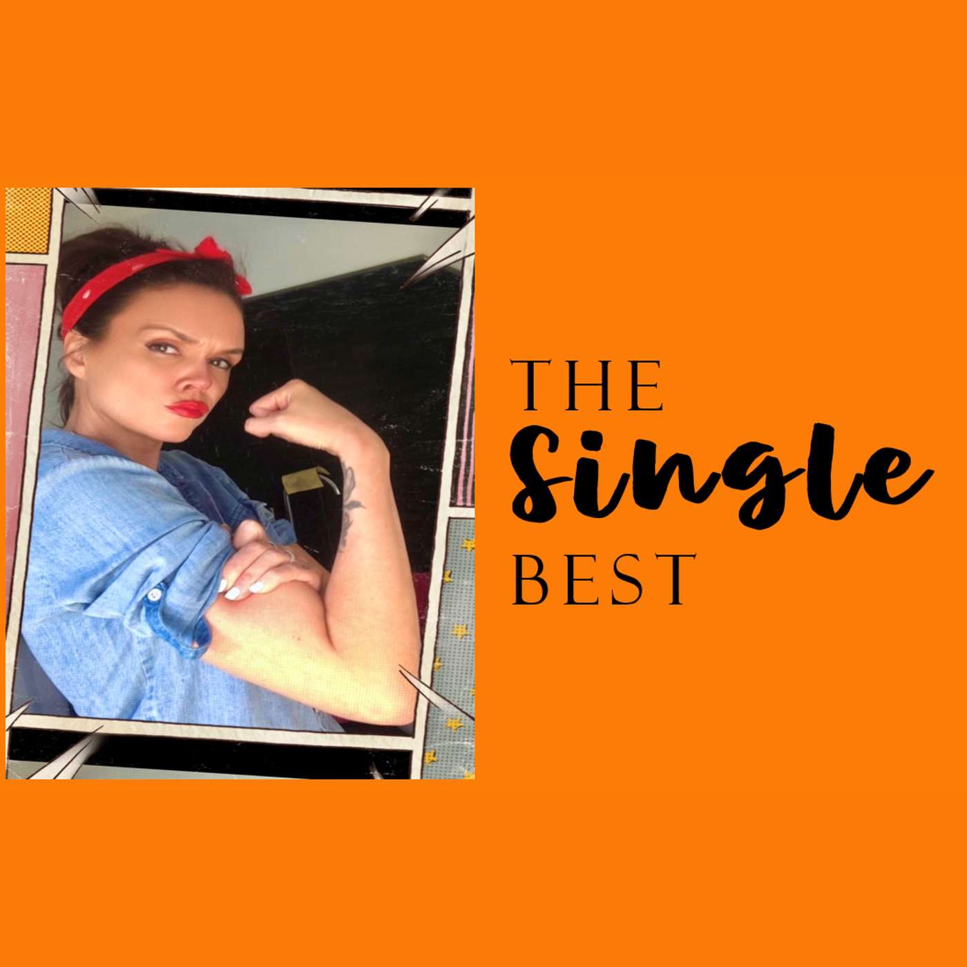 The Single Best - EP 22: How to Value Yourself More with Carly George