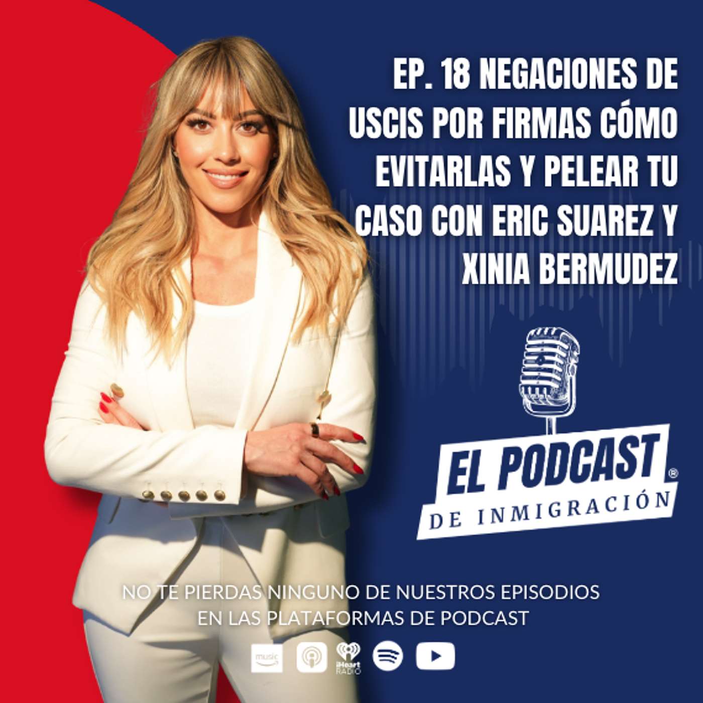 El Podcast de Inmigración