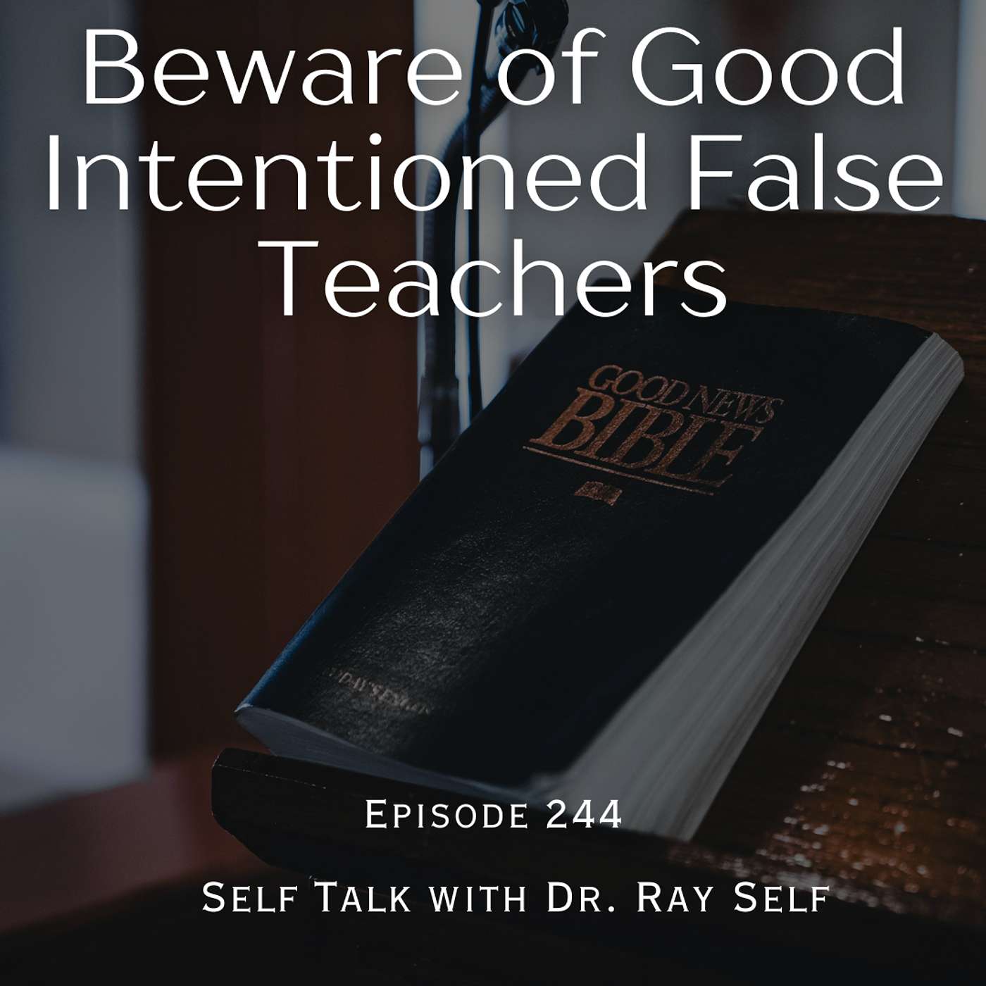 Beware of Good-Intentioned False Teachers