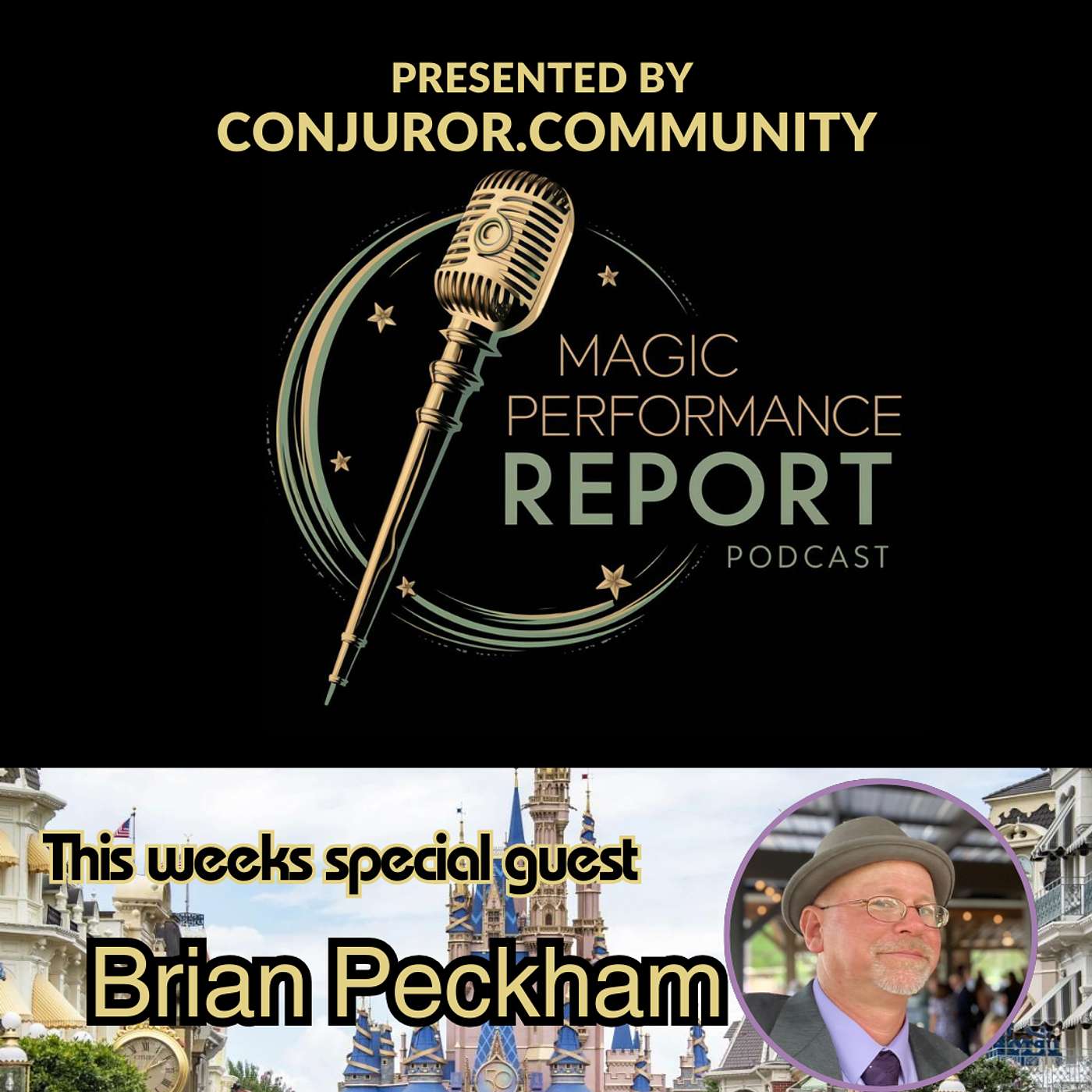 The Magic Performance Report Podcast w/ guest Brian Peckham