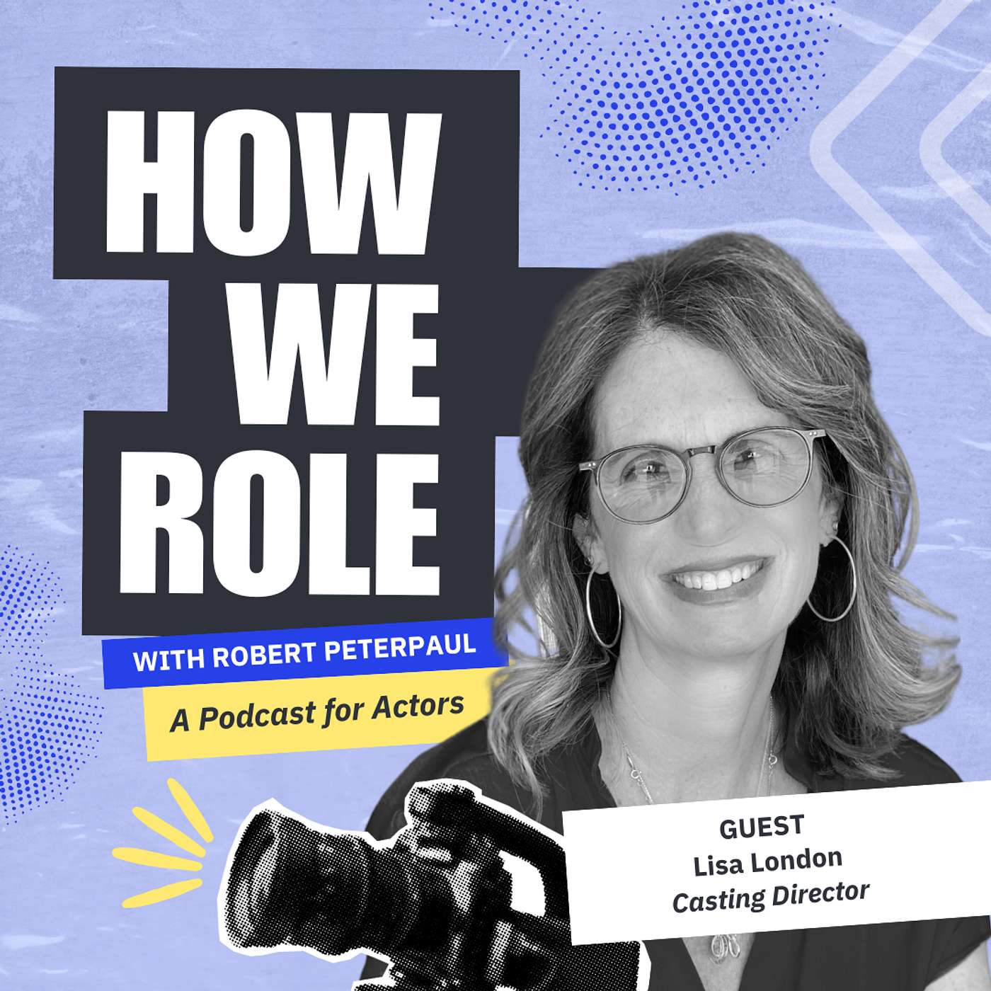 How We Role: A Podcast for Actors by Casting Networks