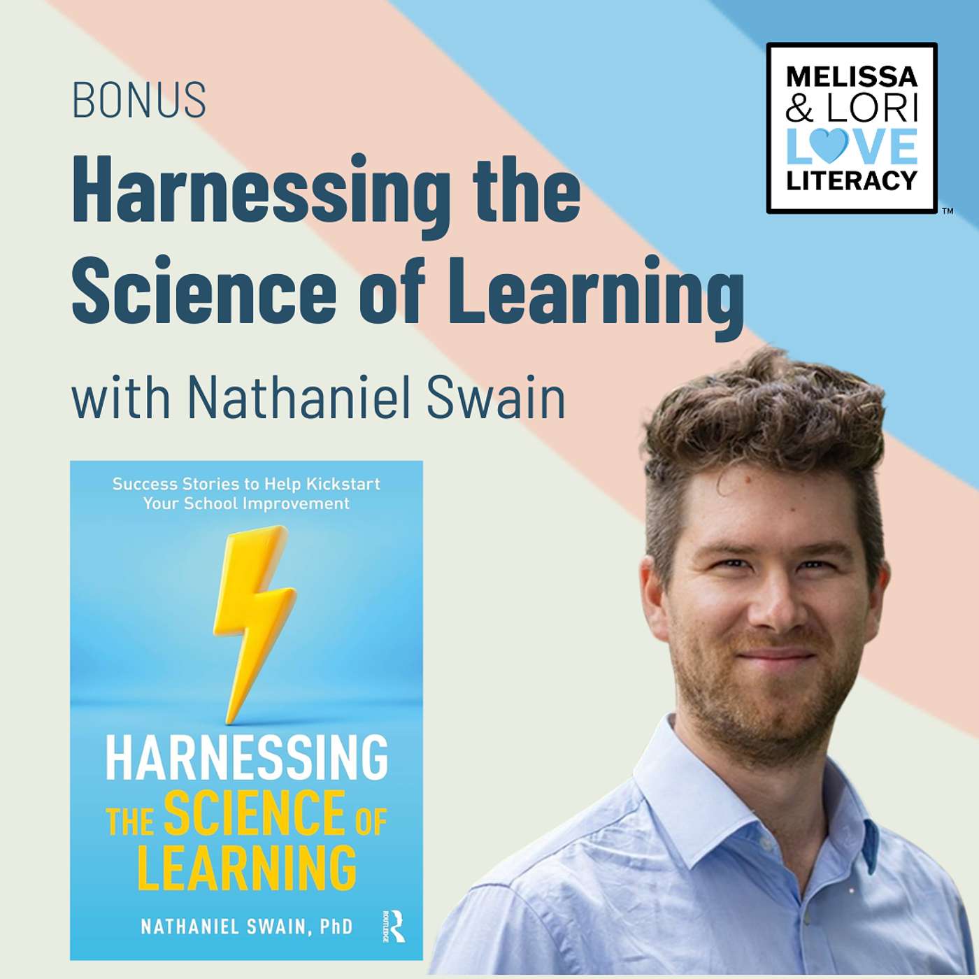 BONUS: Harnessing the Science of Learning with Nathaniel Swain - podcast episode cover