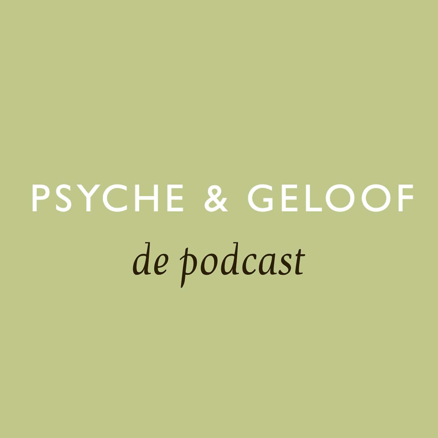 Psyche & Geloof: de podcast