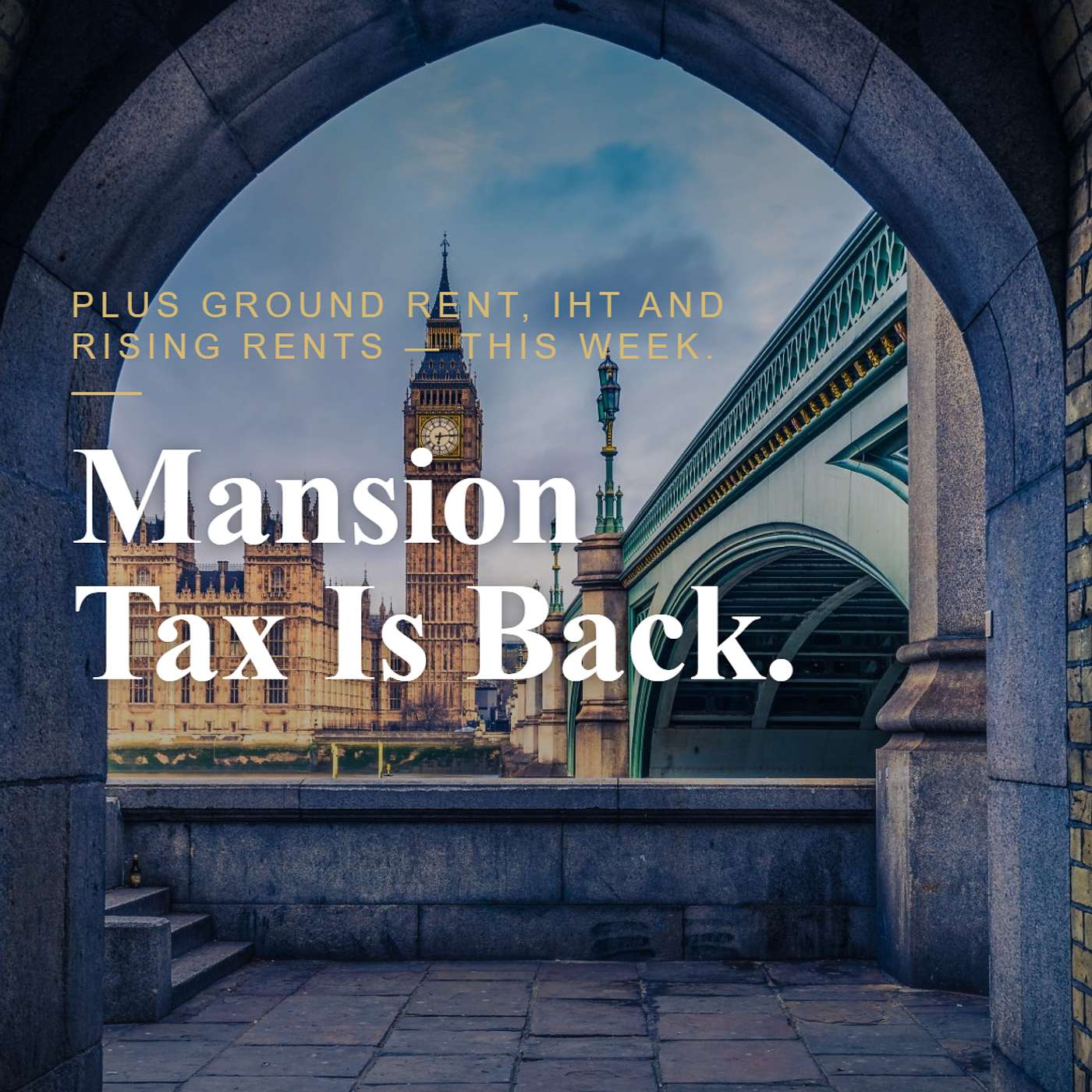 London Property Market Update: Leasehold, Tax & Rising Rents | Weekly Bulletin episode artwork