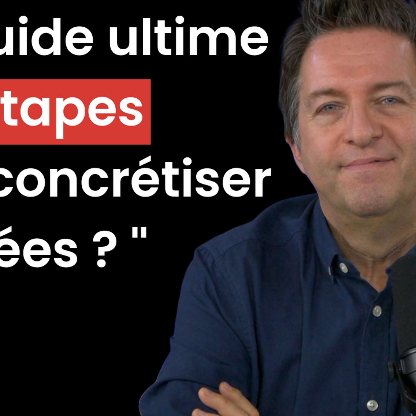 Ep 105: 7 étapes pour que ton projet se réalise