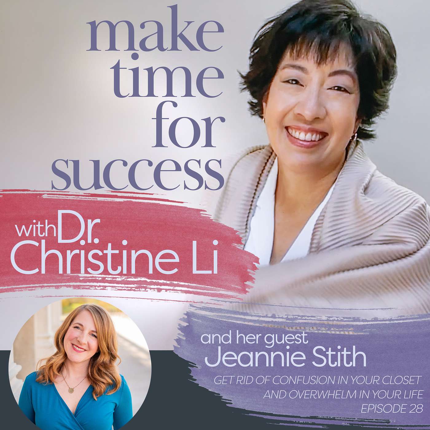 Get Rid of Confusion in Your Closet and Overwhelm in Your Life with Jeannie Stith
