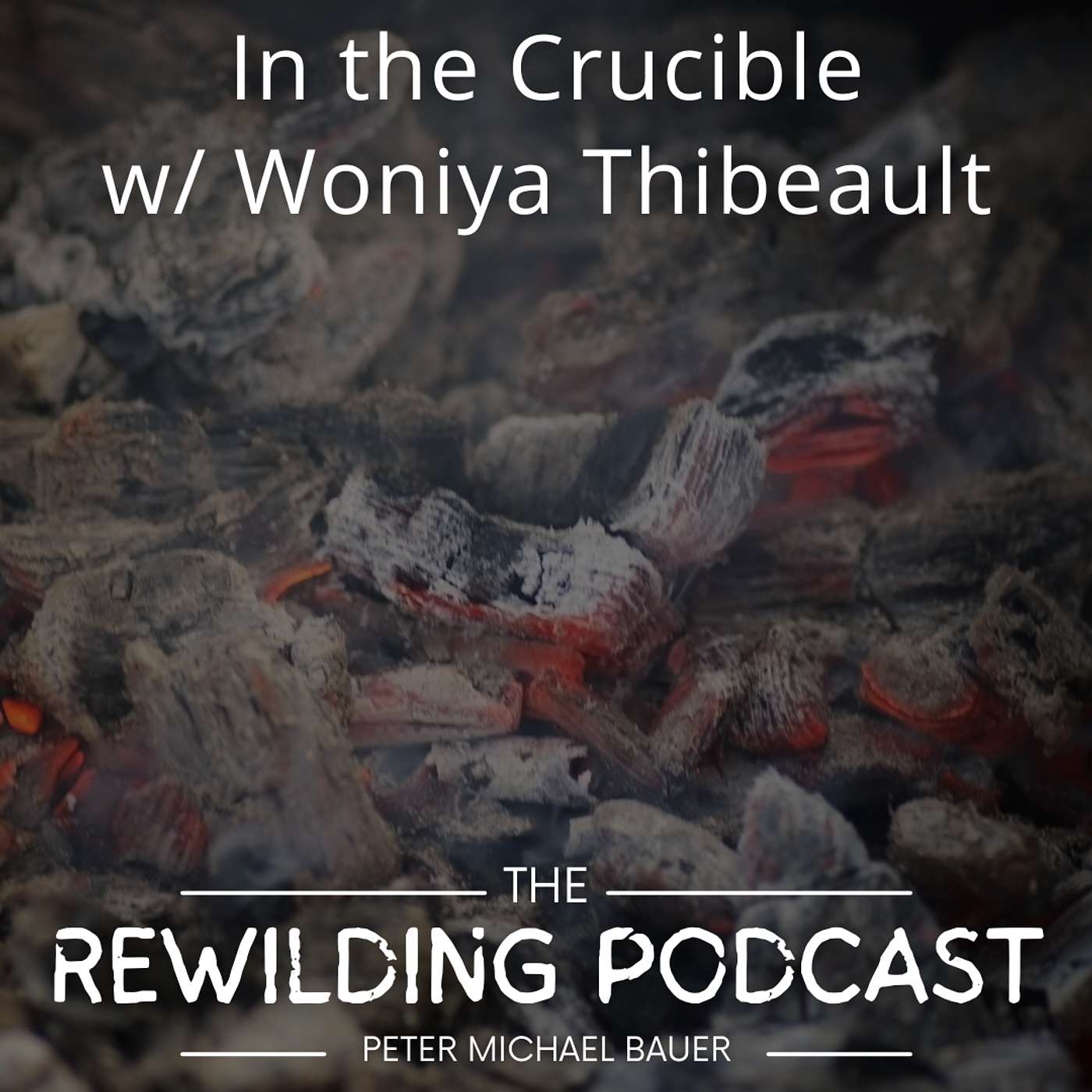 The Rewilding Podcast w/ Peter Michael Bauer