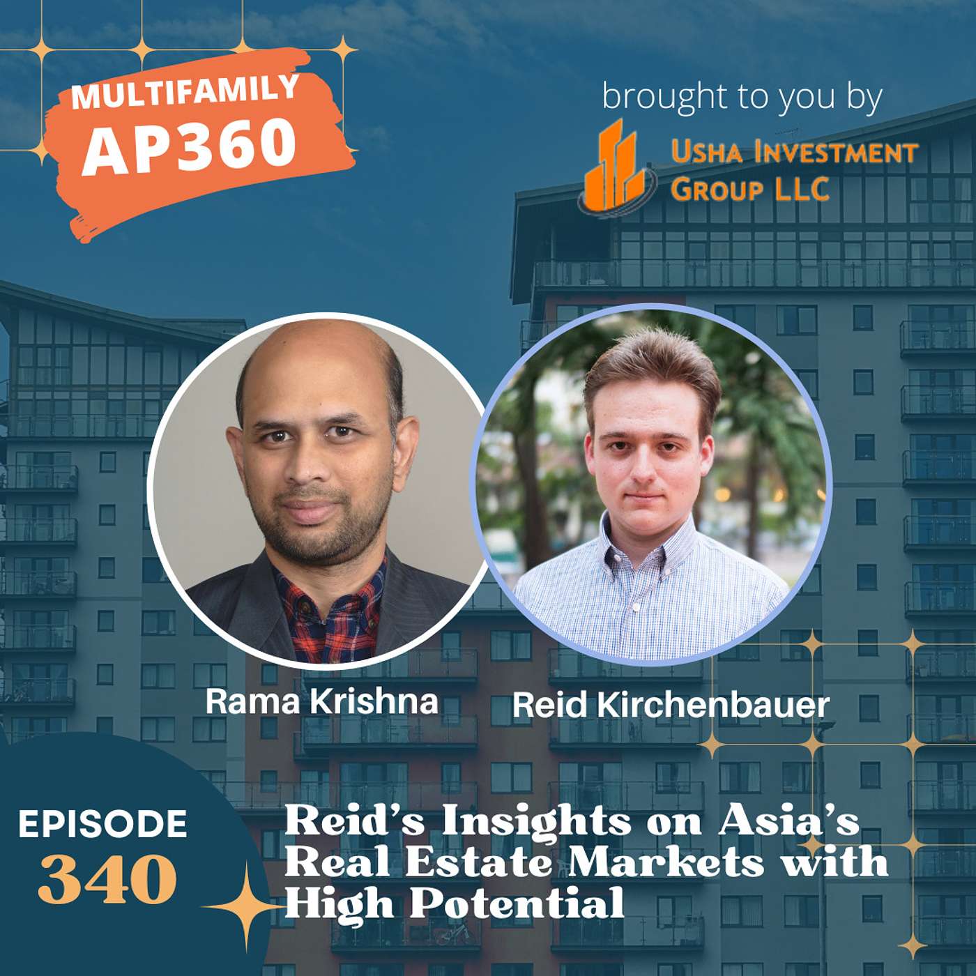 EP#340 Reid Kirchenbauer's Insights on Asia's Real Estate Markets with High Potential