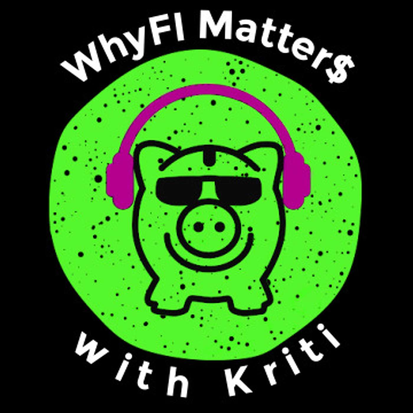 WhyFI Matter$