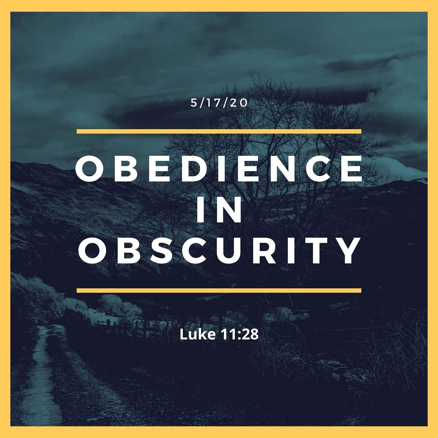 Obedience in Obscurity