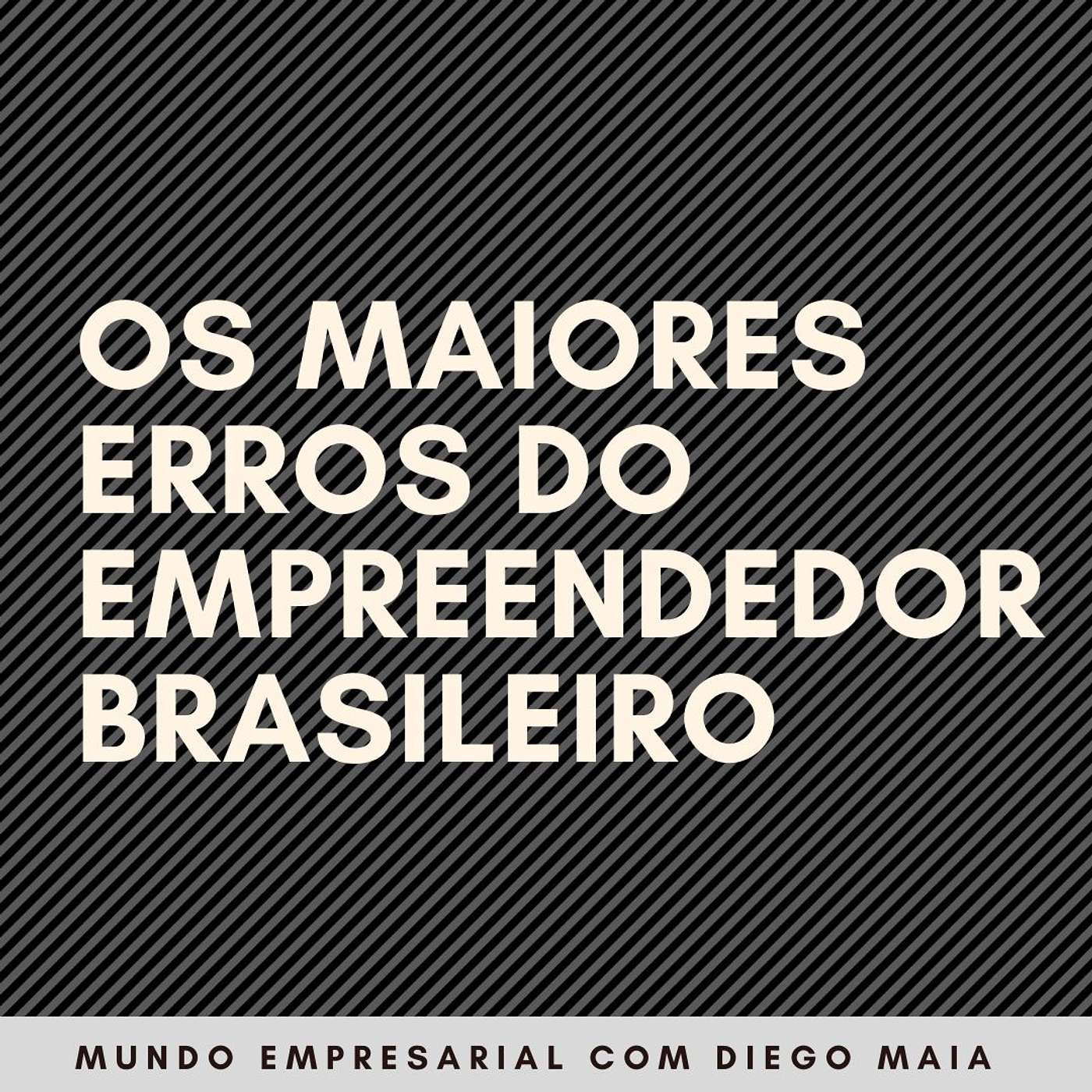 Os maiores erros do empreendedor episode artwork