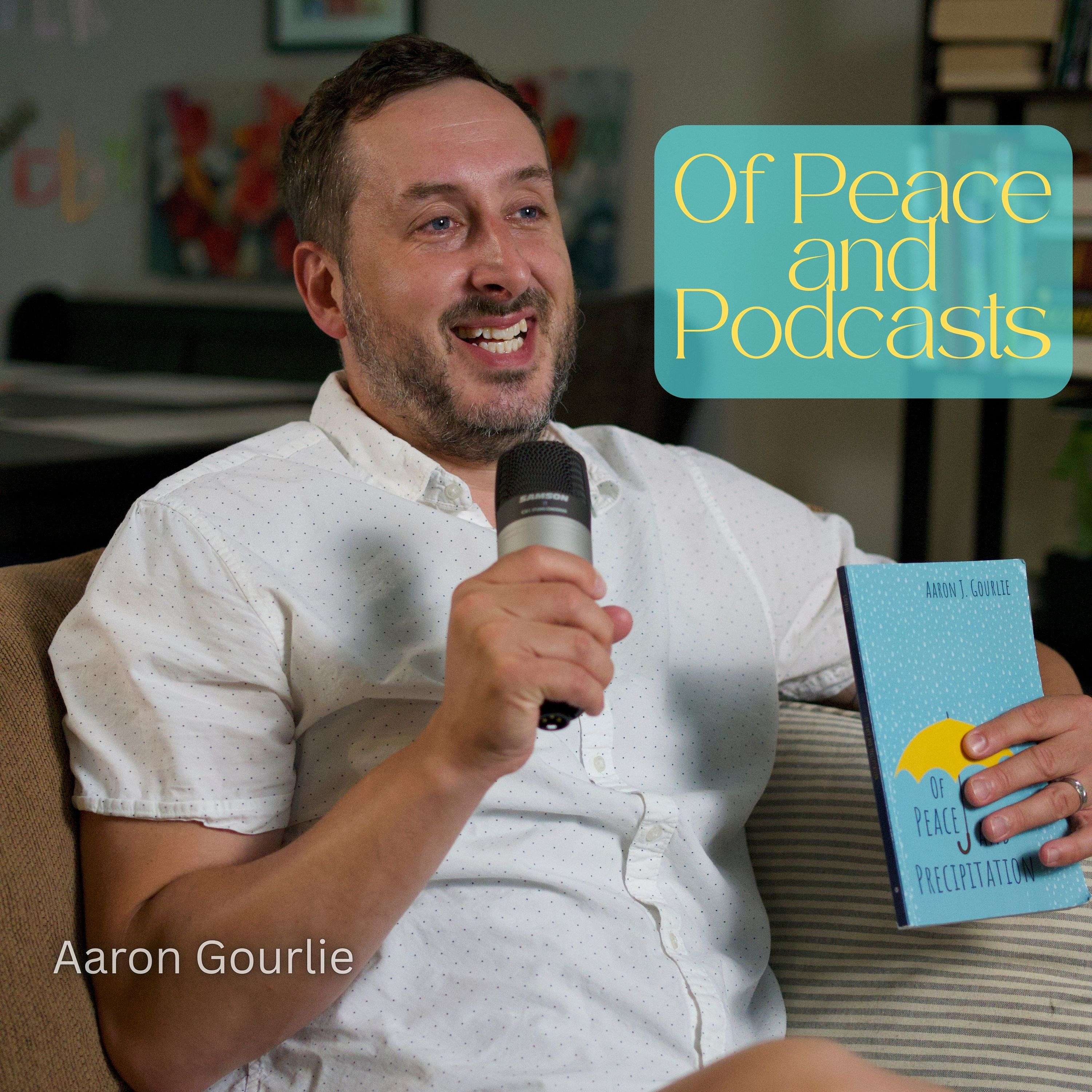 Of Peace and Podcasts