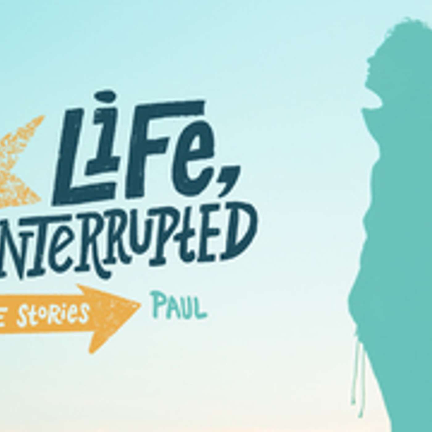 Life, Interrupted - True Stories #3 episode artwork
