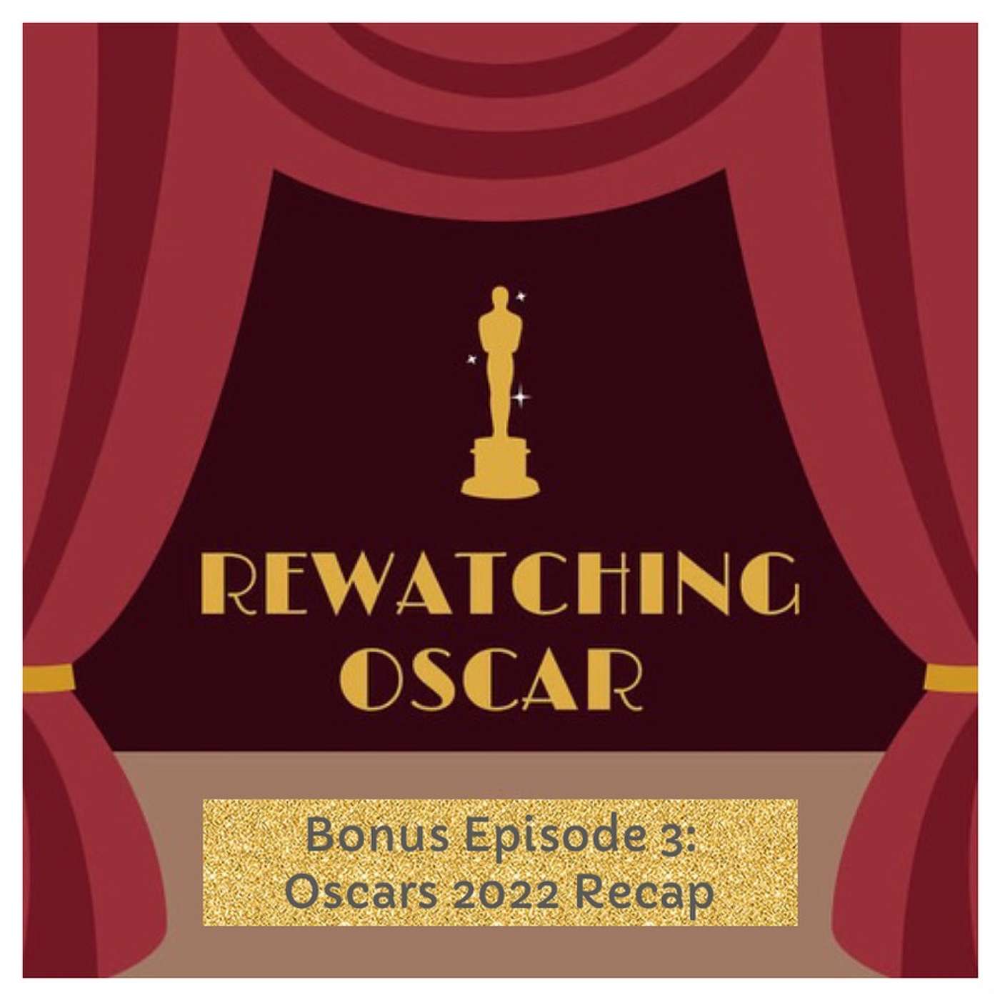 Rewatching Oscar - Bonus Episode 3: Oscars 2022 Recap