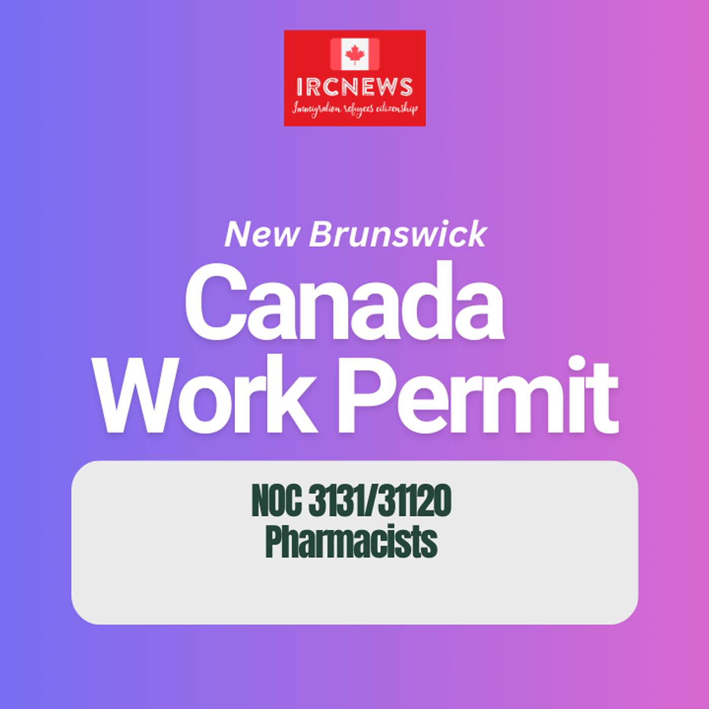 Canada Immigration New Brunswick NOC 3131/31120 Pharmacists Work Permits episode artwork