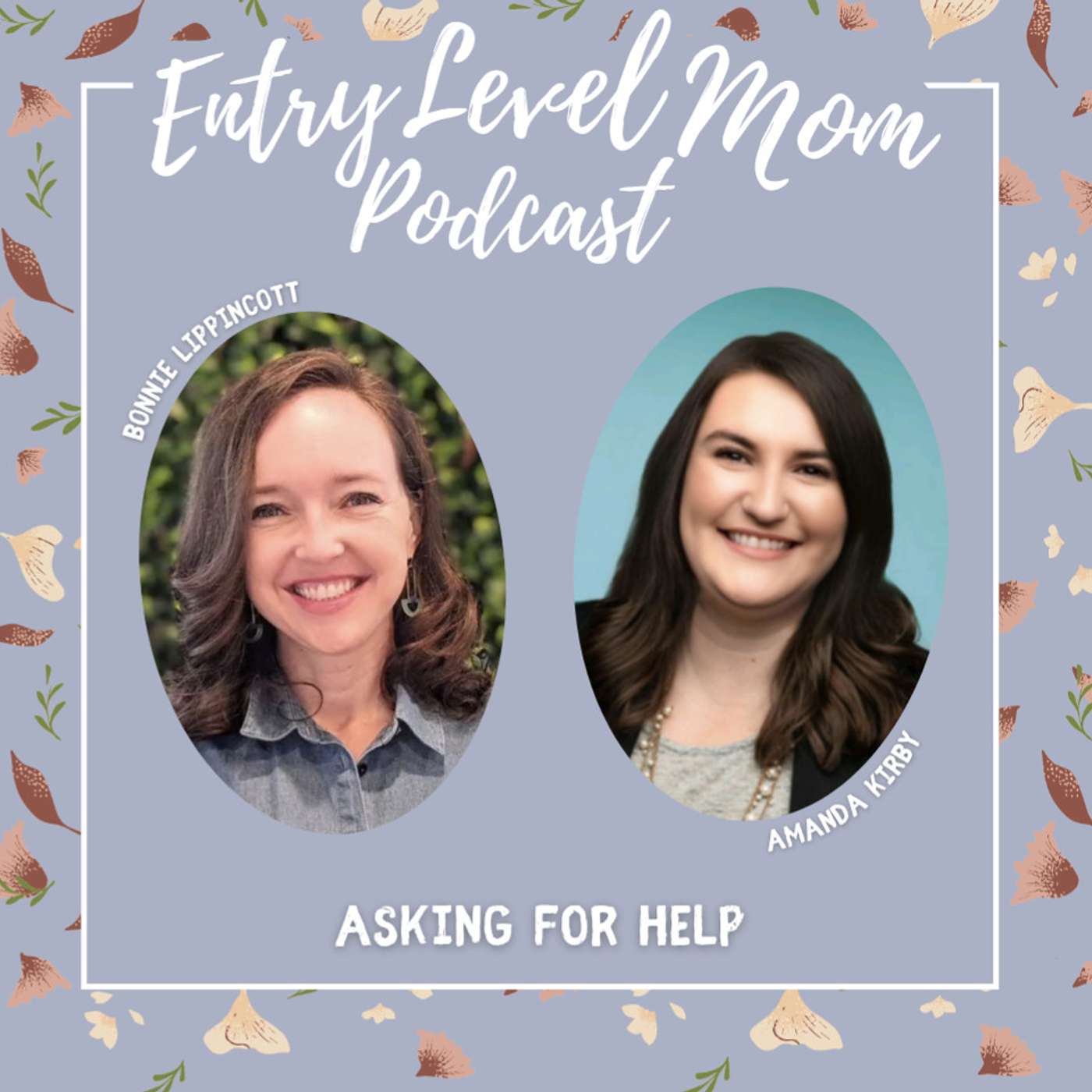 Entry Level Mom Podcast