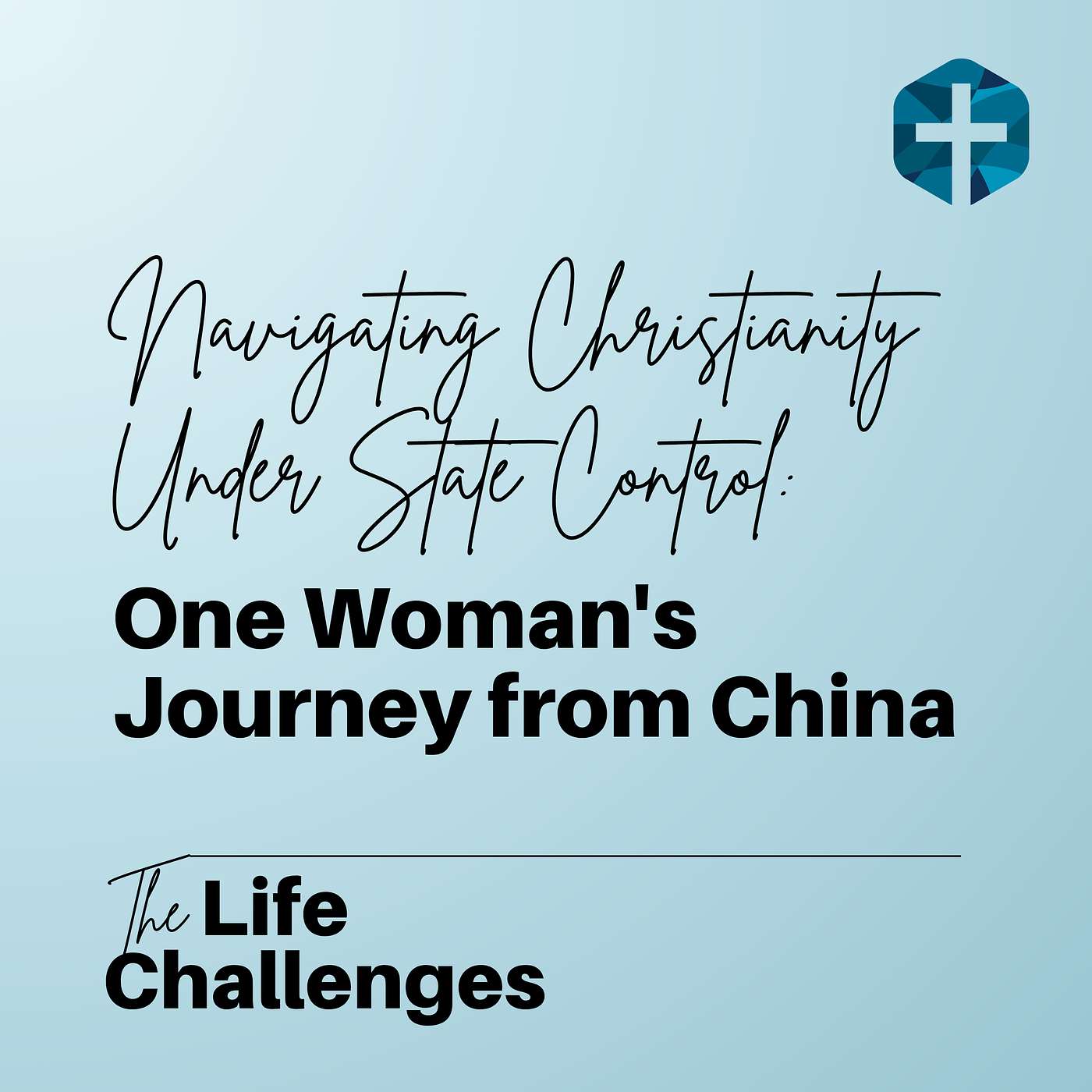 Navigating Christianity Under State Control: One Woman's Journey from China