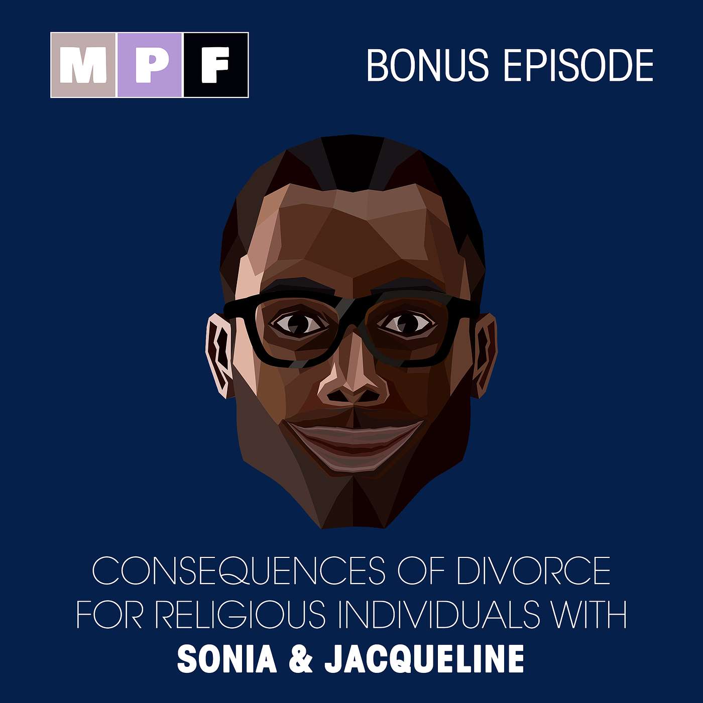 Consequences of Divorce for Religious Individuals with Sonia Frontera & Jacqueline Harounian