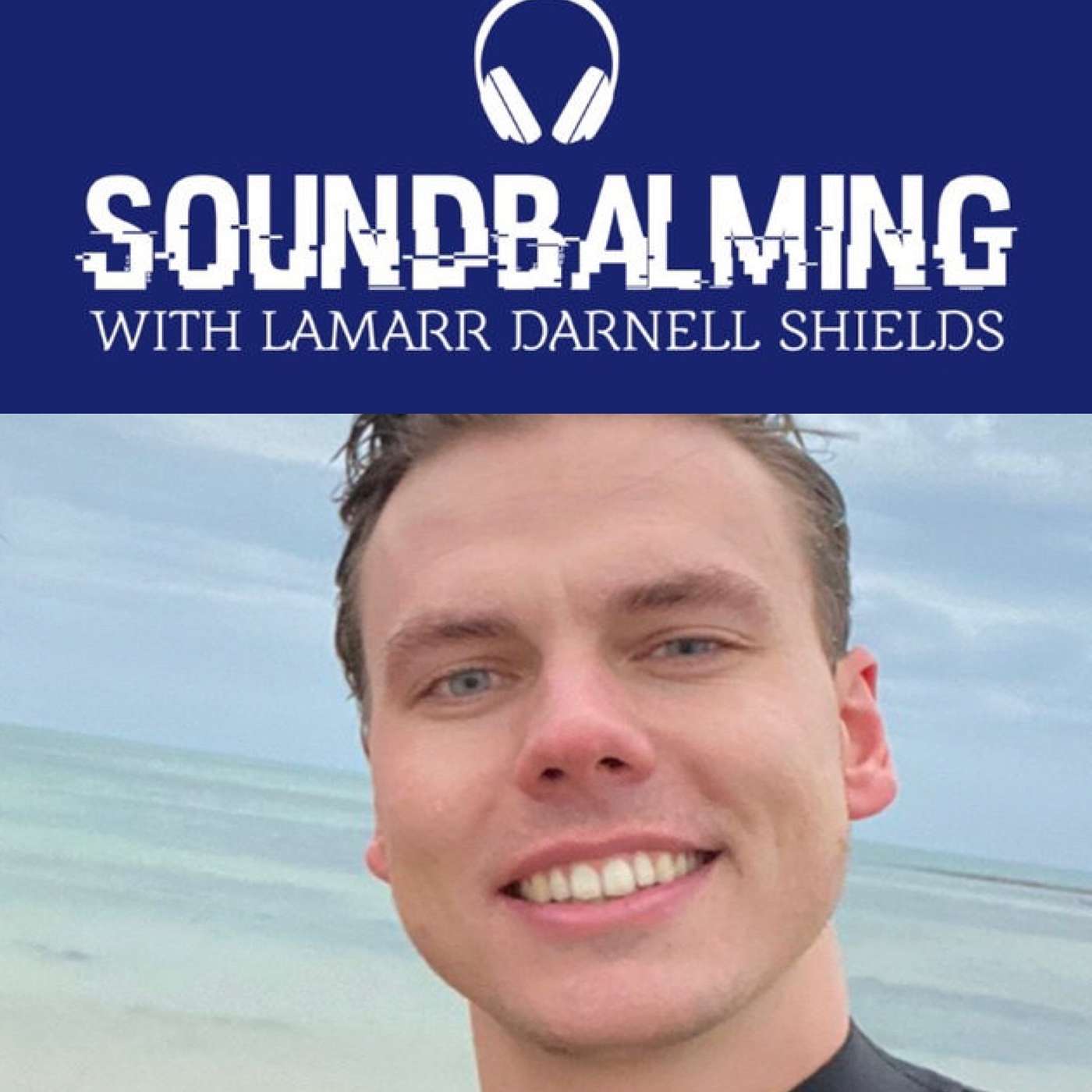 SoundBalming with Dr. LaMarr Darnell Shields