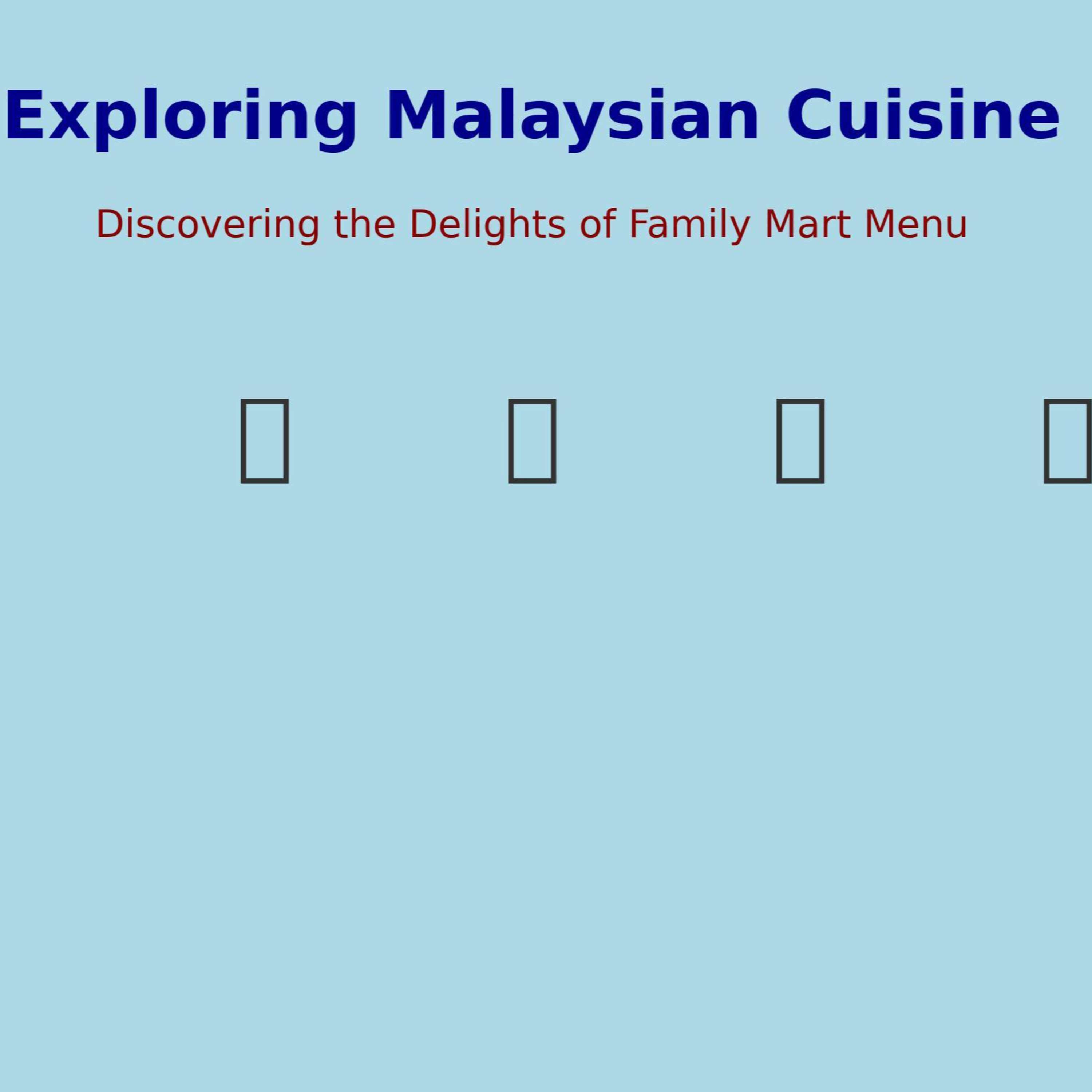 Exploring Malaysian Cuisine