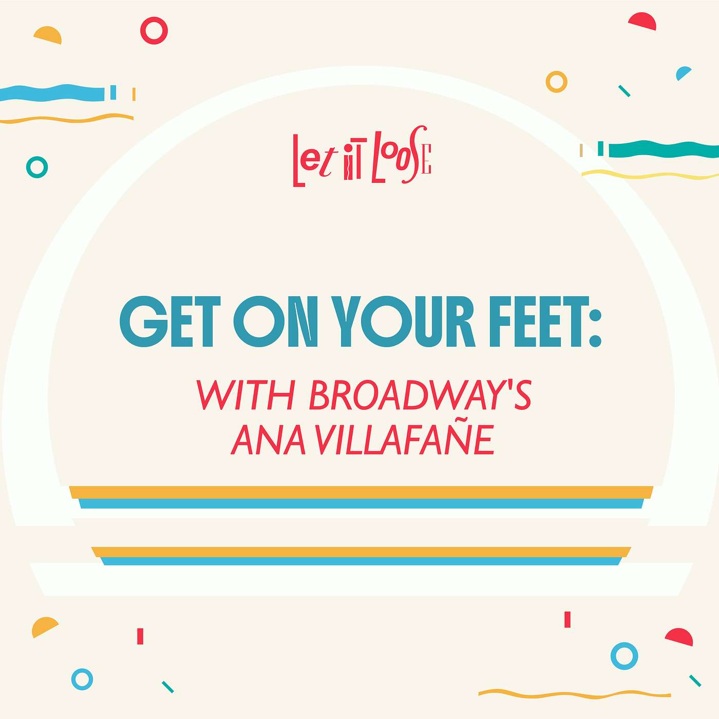 Get On Your Feet with Broadway's Ana Villafañe episode artwork