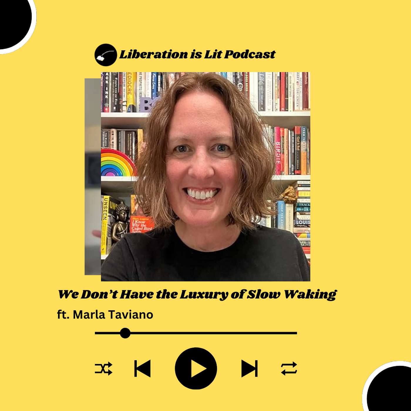 We Don’t Have the Luxury of Slow Waking (with Marla Taviano)