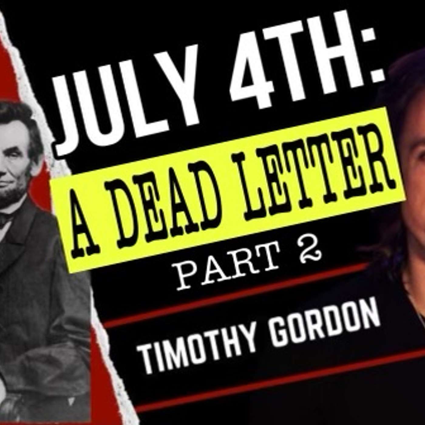 Part 2: July 4th: A Dead Letter