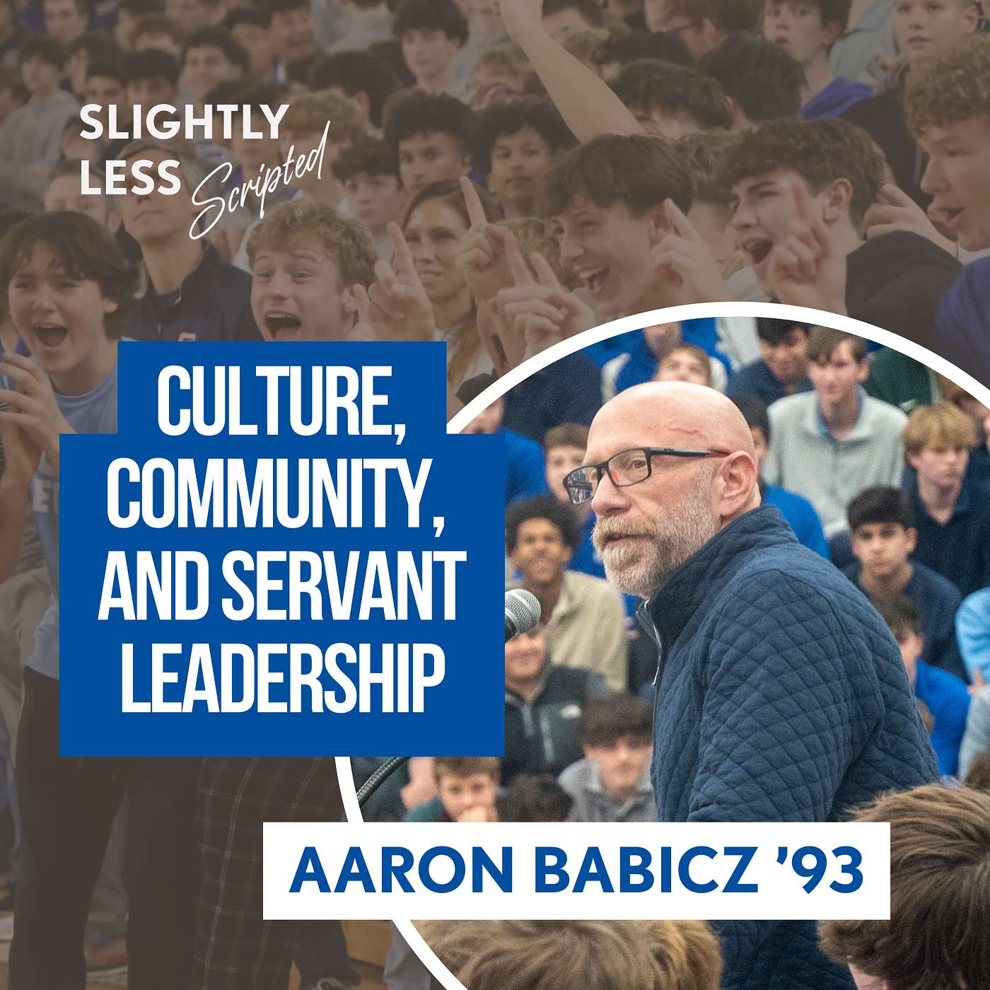 Culture, Community, and Servant Leadership | Aaron Babicz ’93