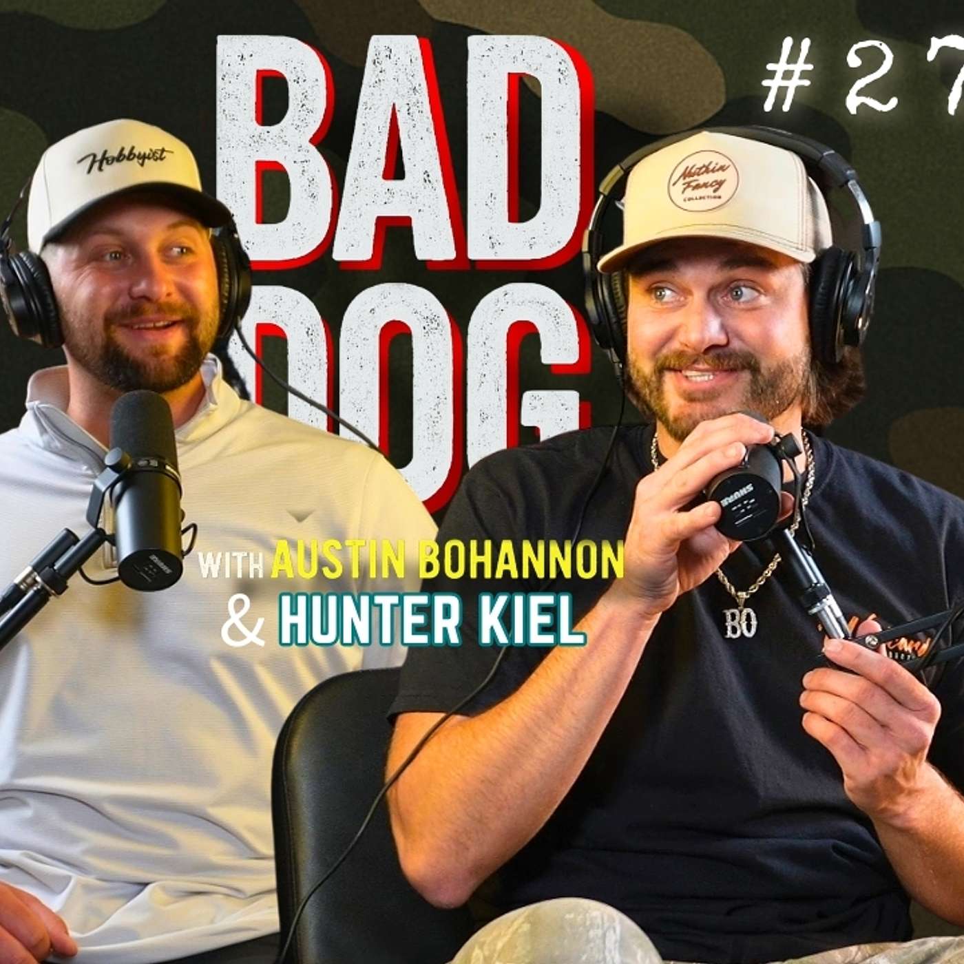 BAD DOG PODCAST w/ Austin Bohannon