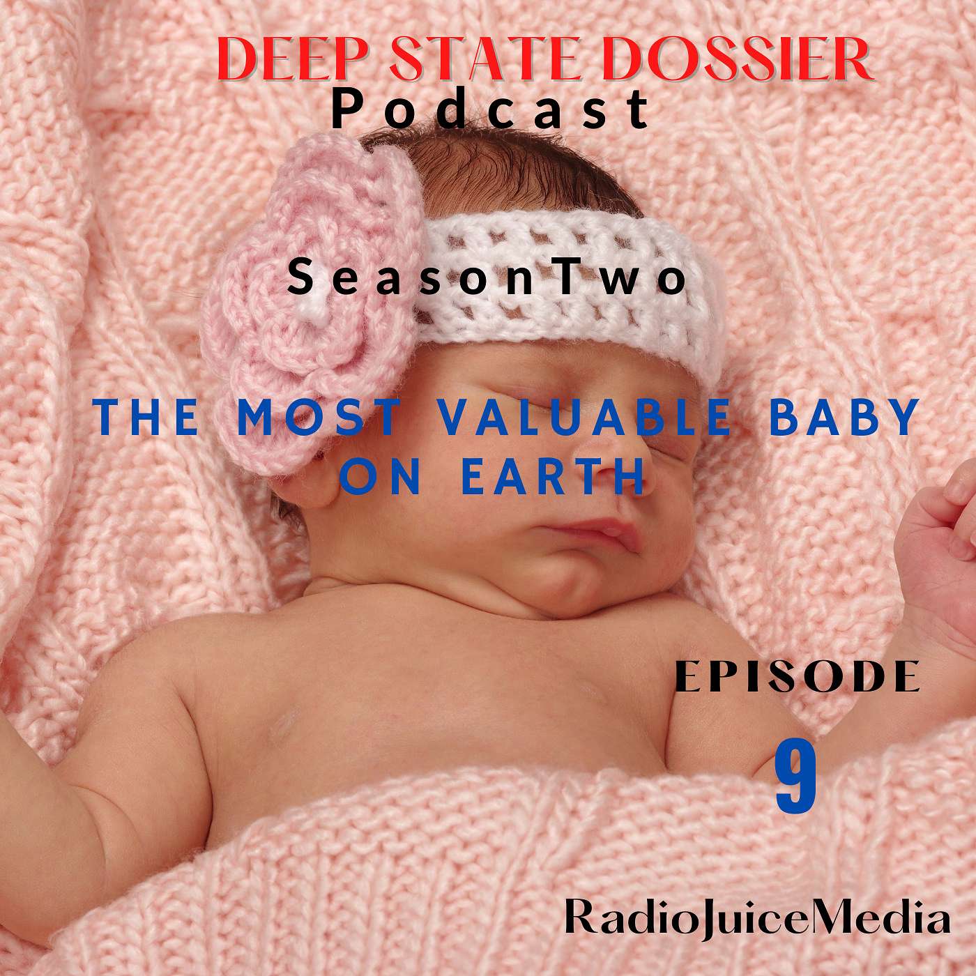 Season2. Episode9. The Most Valuable Baby on Earth