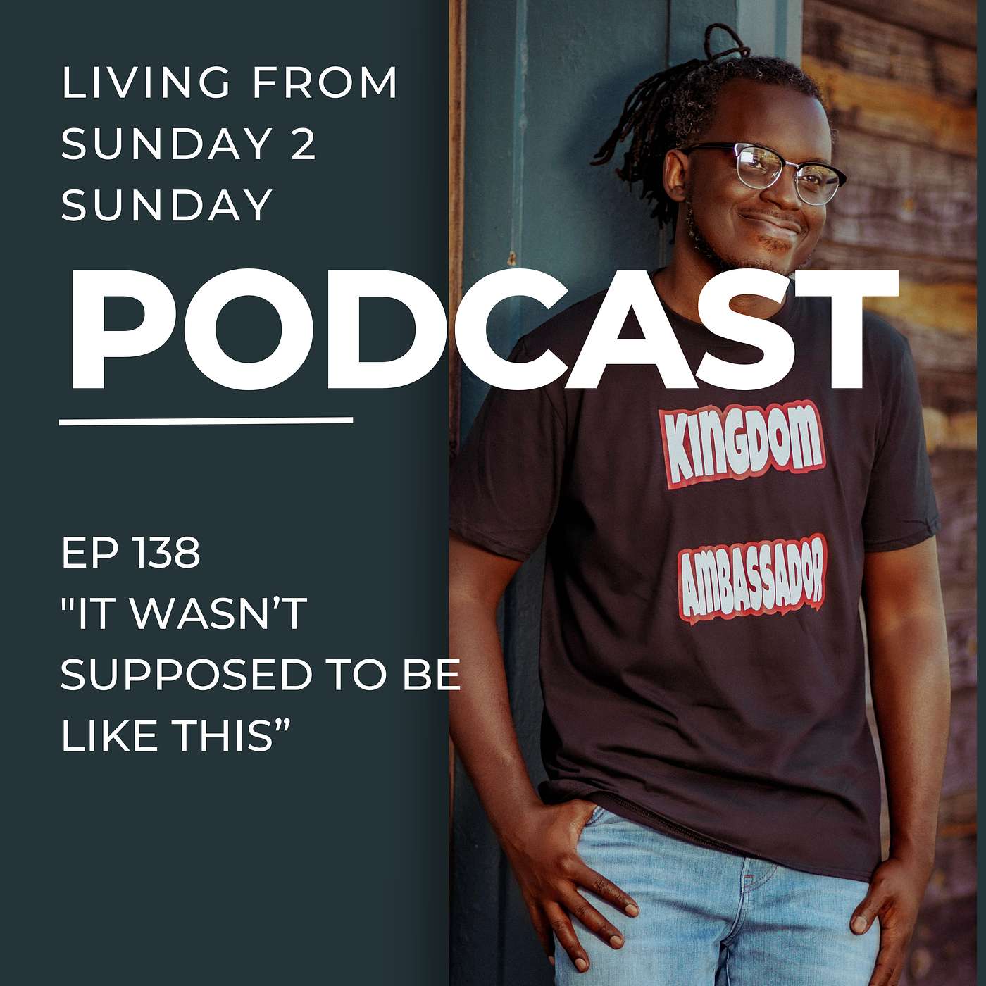 EP 138 - It Wasn't Supposed To Be Like This