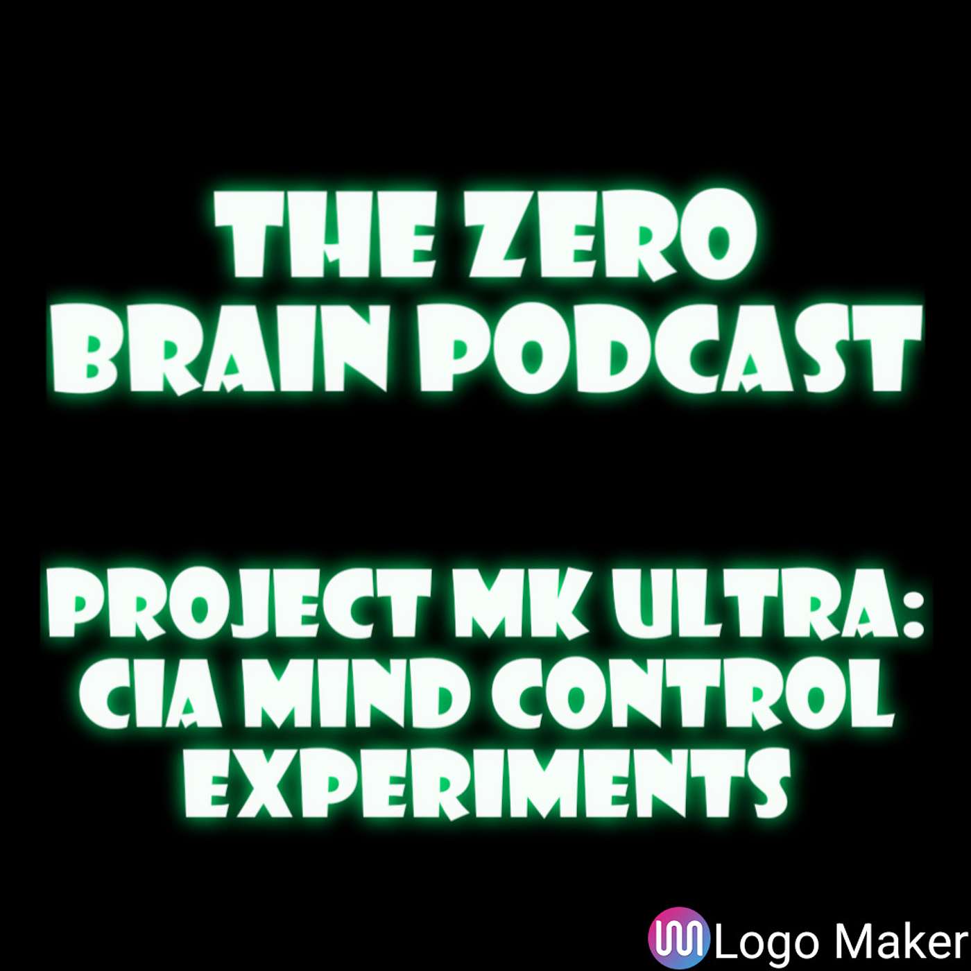 Project MK ULTRA: CIA Mind Control Experiments Project MK ULTRA: CIA Mind Control Experiments