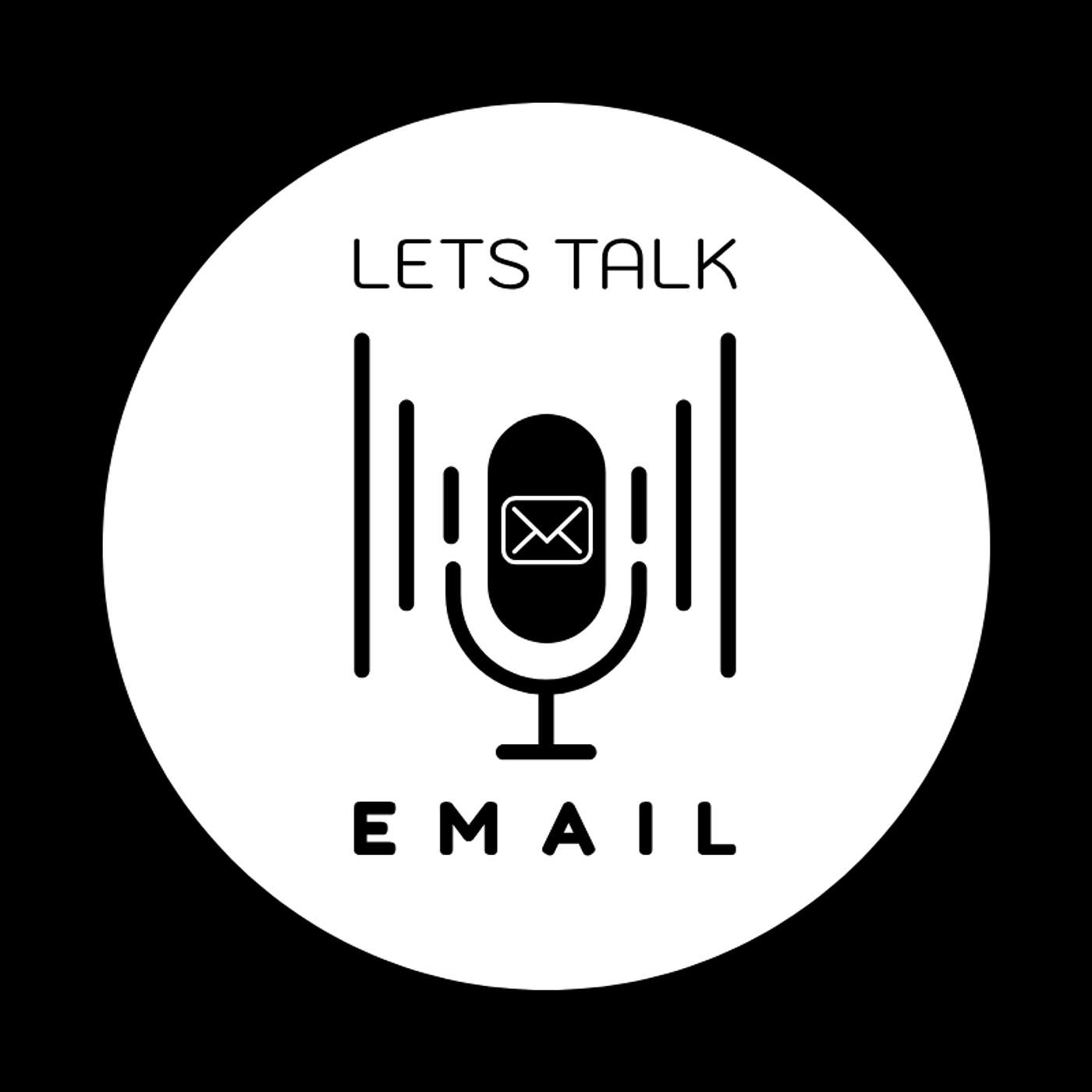 Let's Talk Email podcast artwork