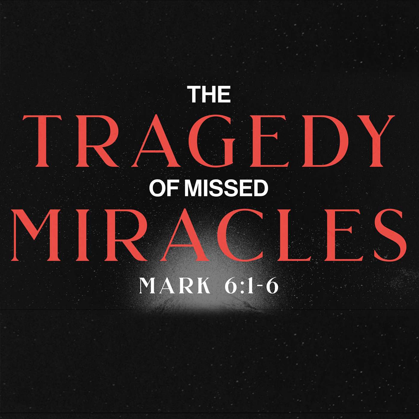 3/30/25 The Tragedy Of Missed Miracles