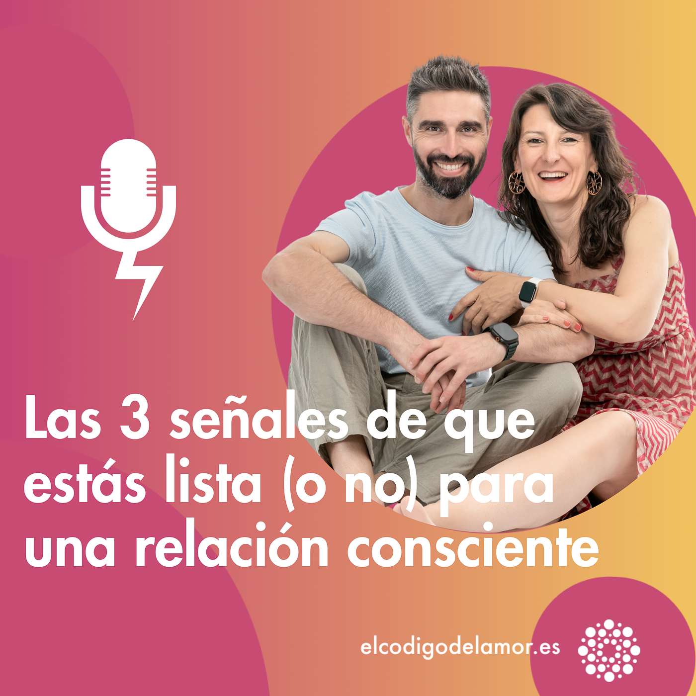 Las 3 señales de que estás lista (o no) para una relación consciente